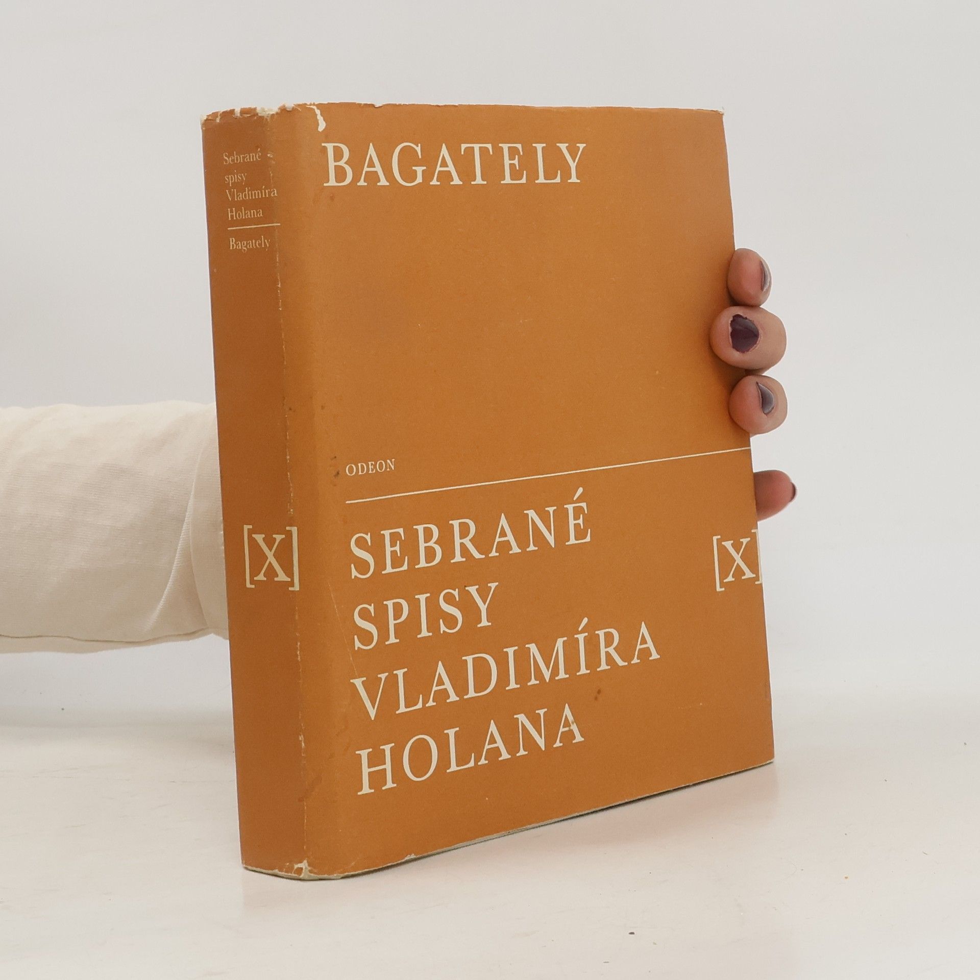 Vladimír Holan Bagately. Sebrané spisy Vladimíra Holana X
