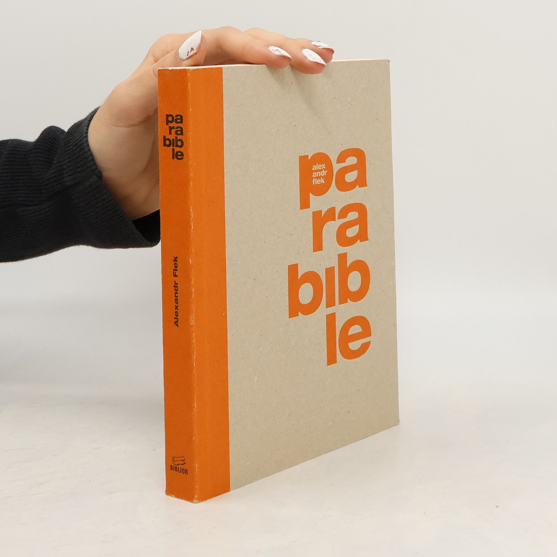 Alexandr Flek Parabible. Tisková zpráva o našem prezidentovi Ježíši z Nošovic