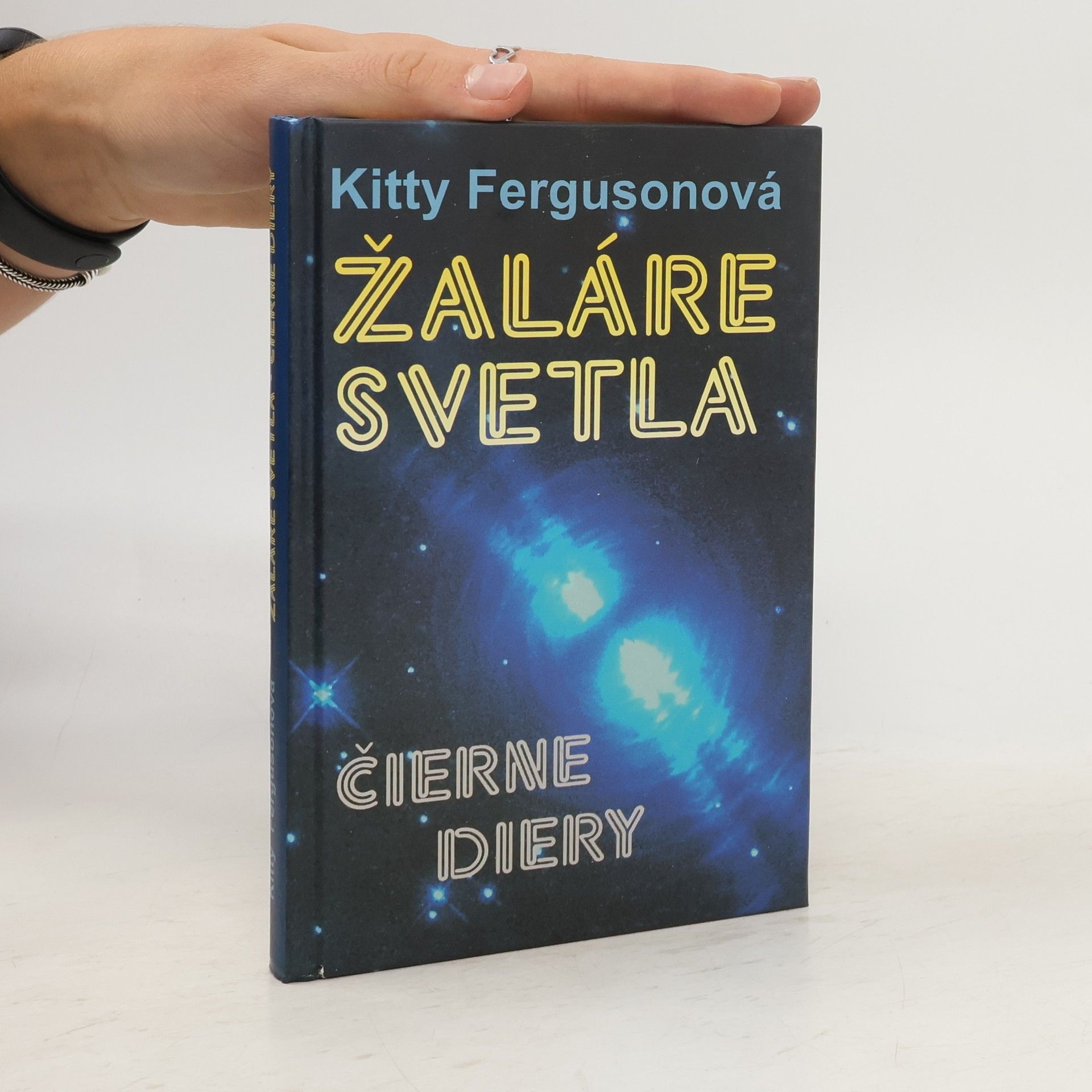 Kitty Ferguson Žaláre svetla - Čierne diery