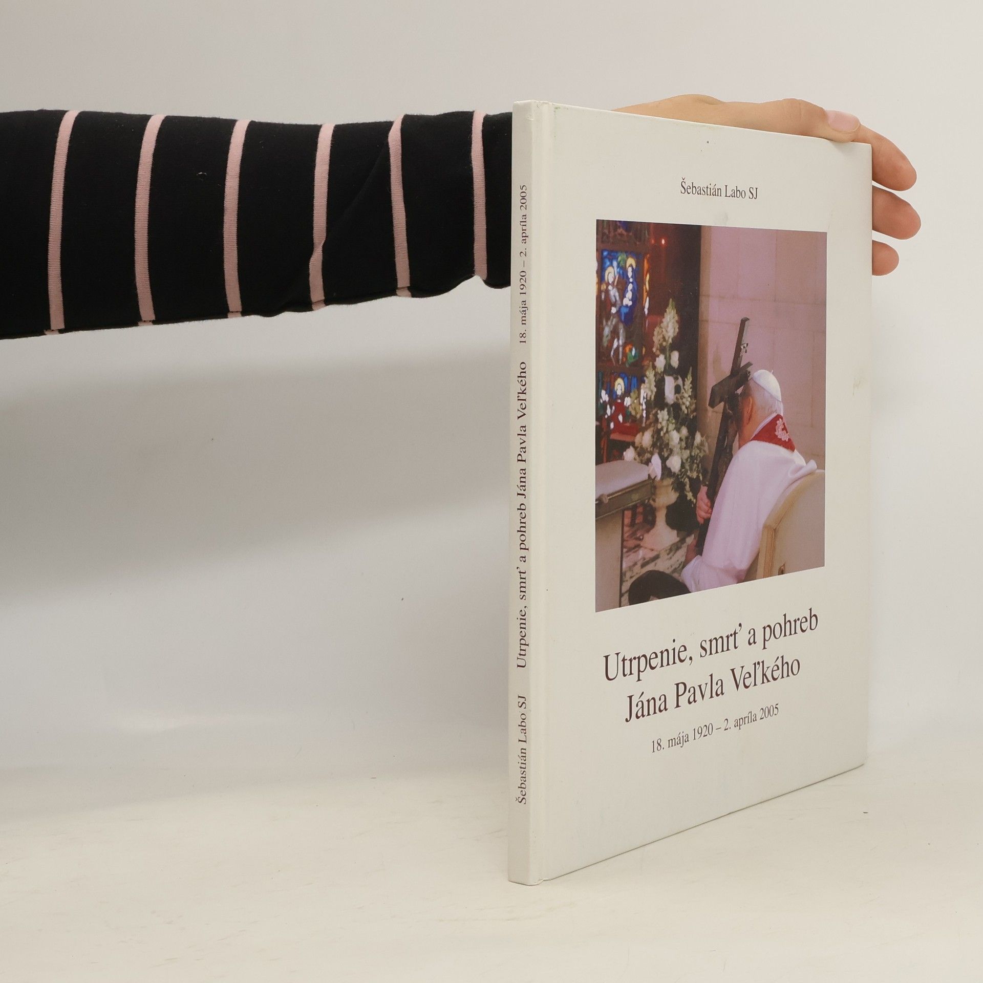 Šebastián Labo Utrpenie, smrť a pohreb Jána Pavla Veľkého