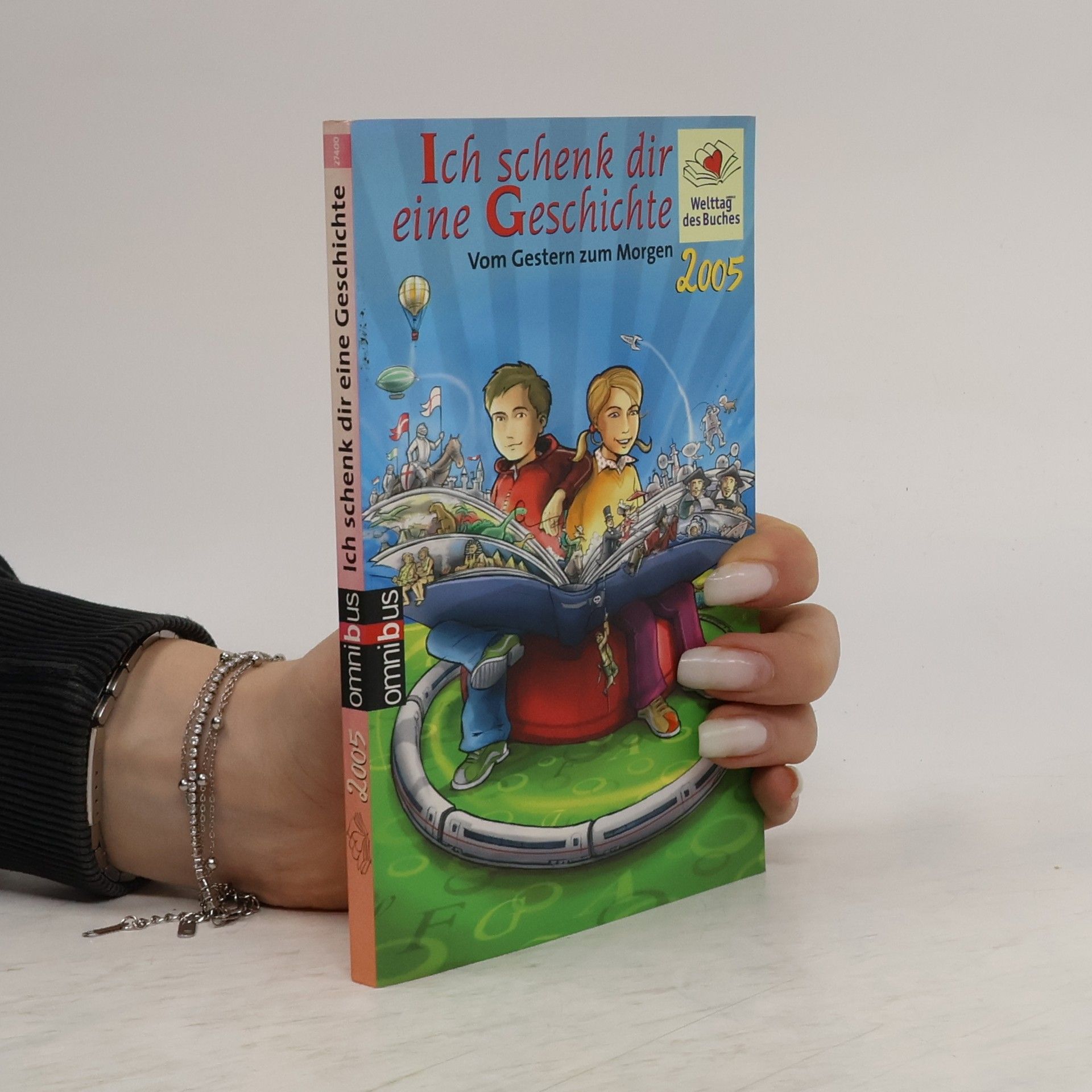 Various authors Ich schenk dir eine Geschichte ...