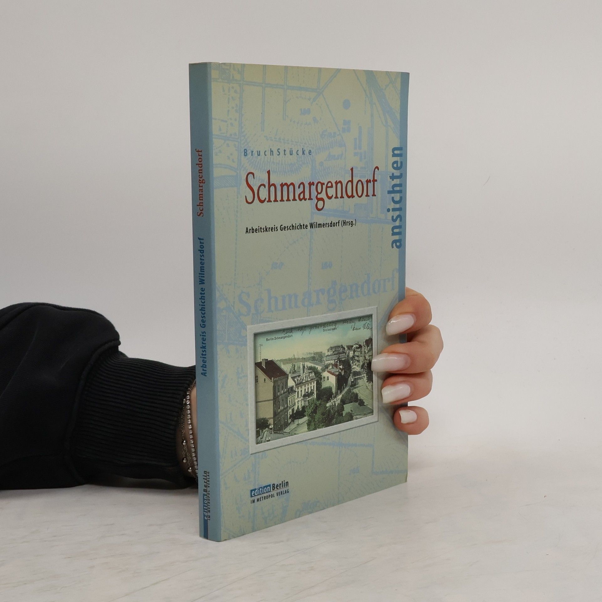 Arbeitskreis Geschichte Wilmersdorf edition Berlin: Schmargendorf