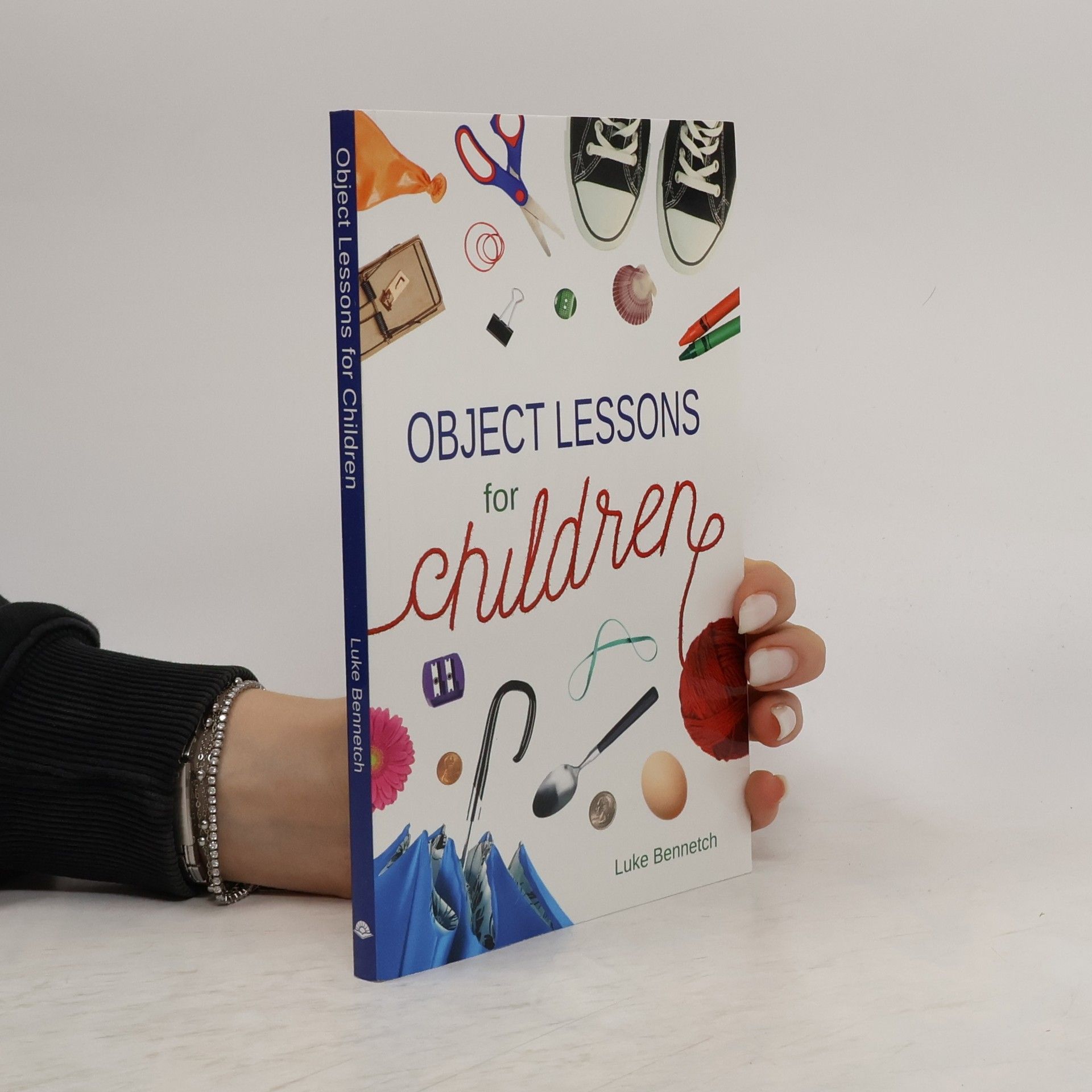 Luke Bennetch Object Lessons for Children