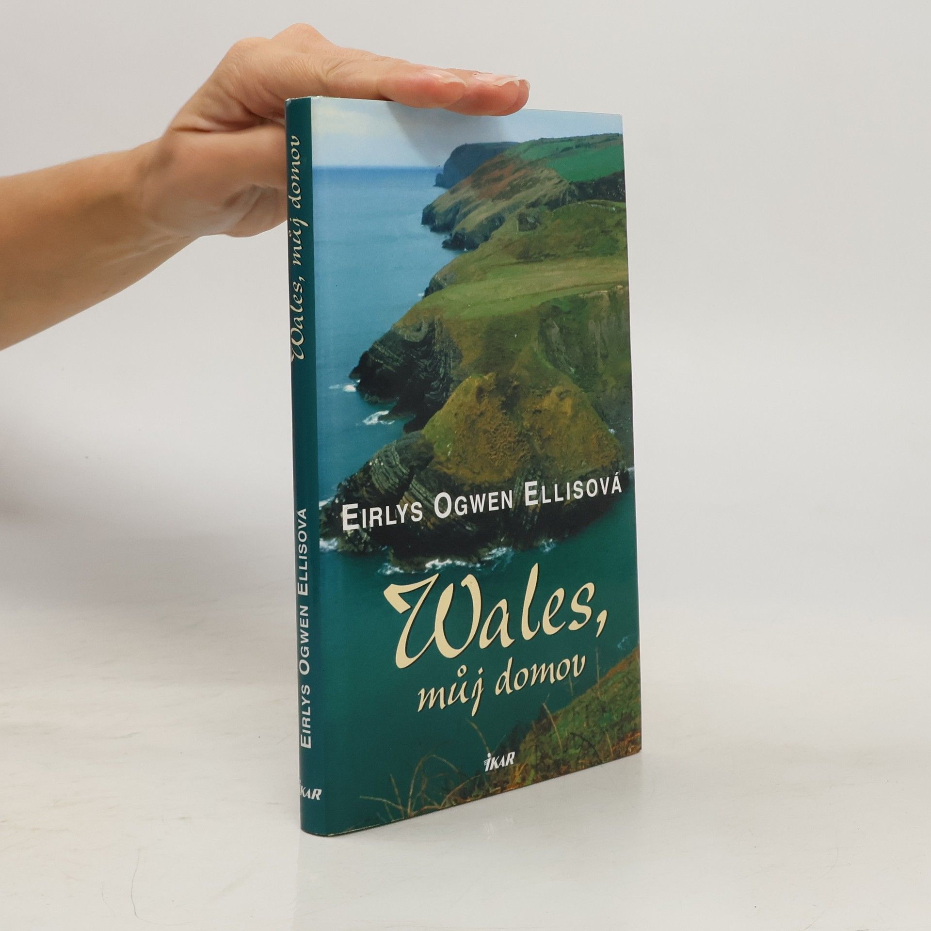 Eirlys Ogwen Ellis Wales, můj domov