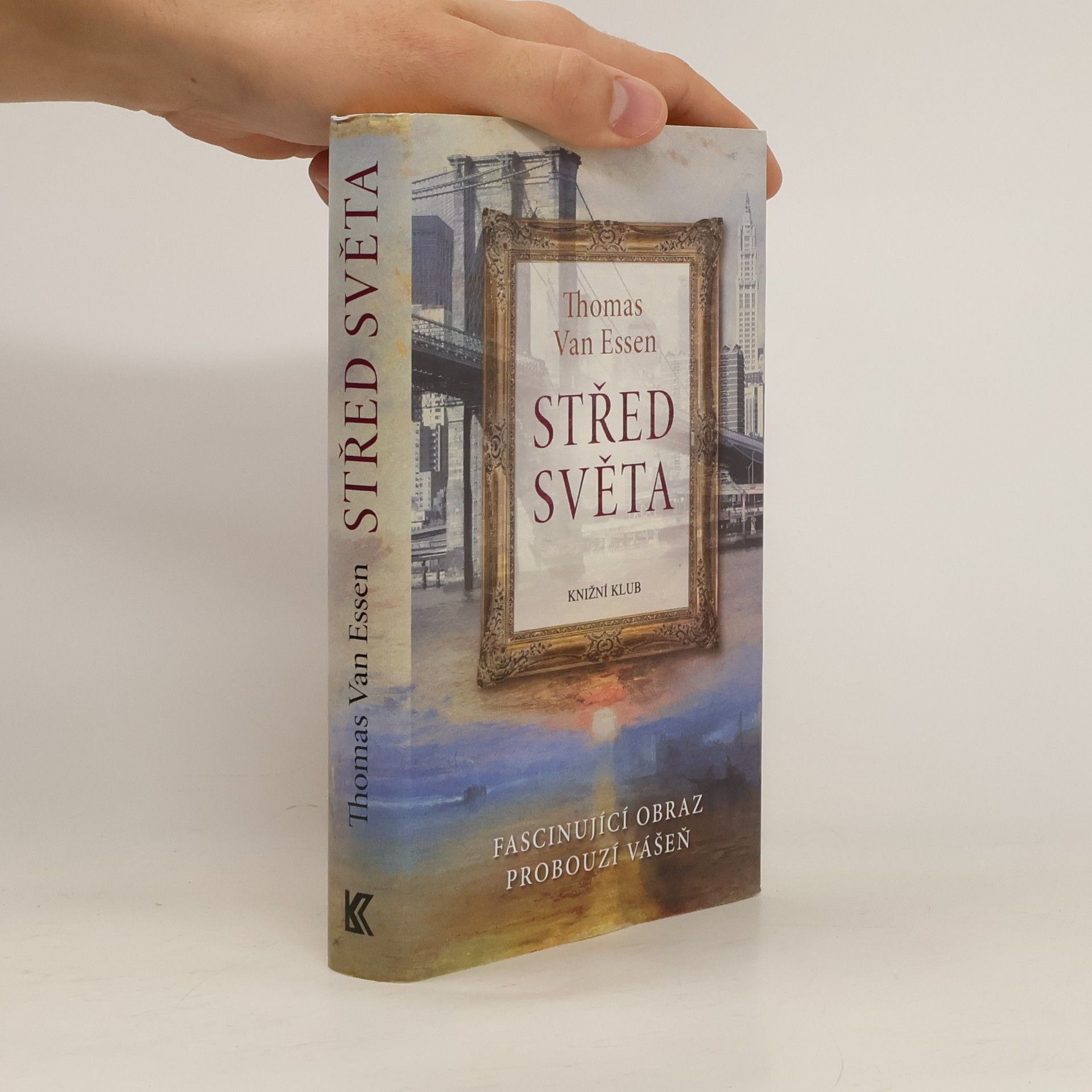 Thomas Van Essen Střed světa