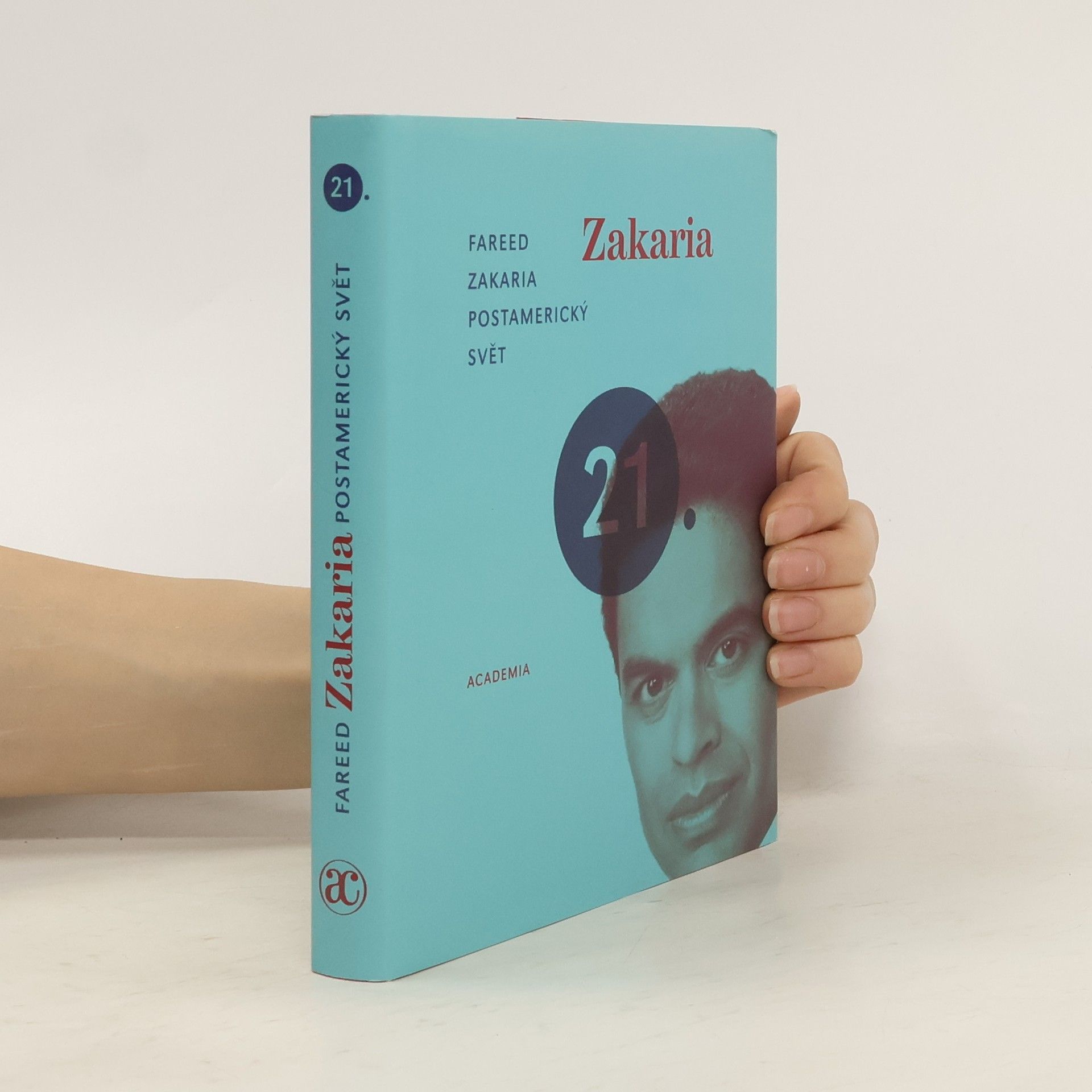 Fareed Zakaria Postamerický svět