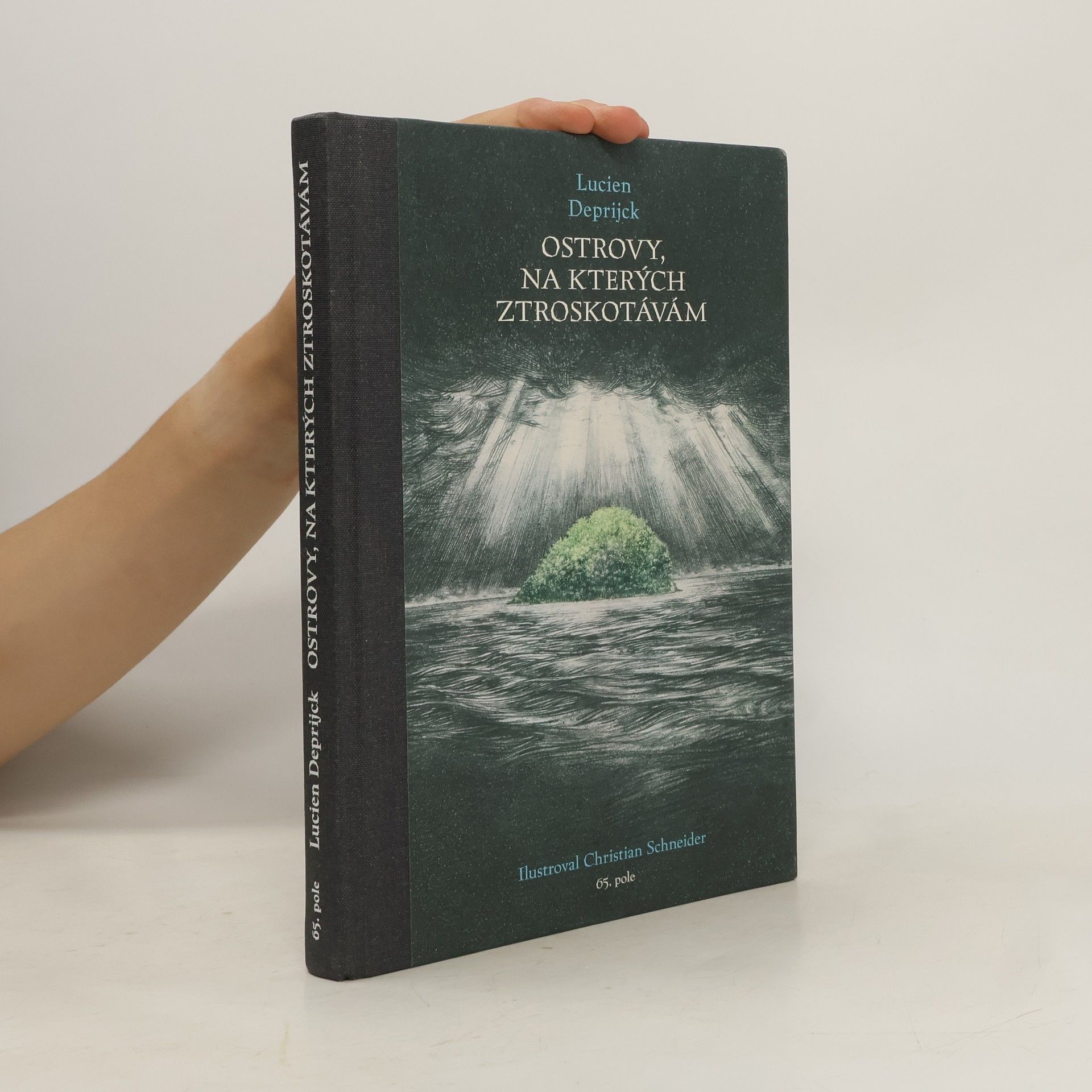 Lucien Deprijck Ostrovy, na kterých ztroskotávám