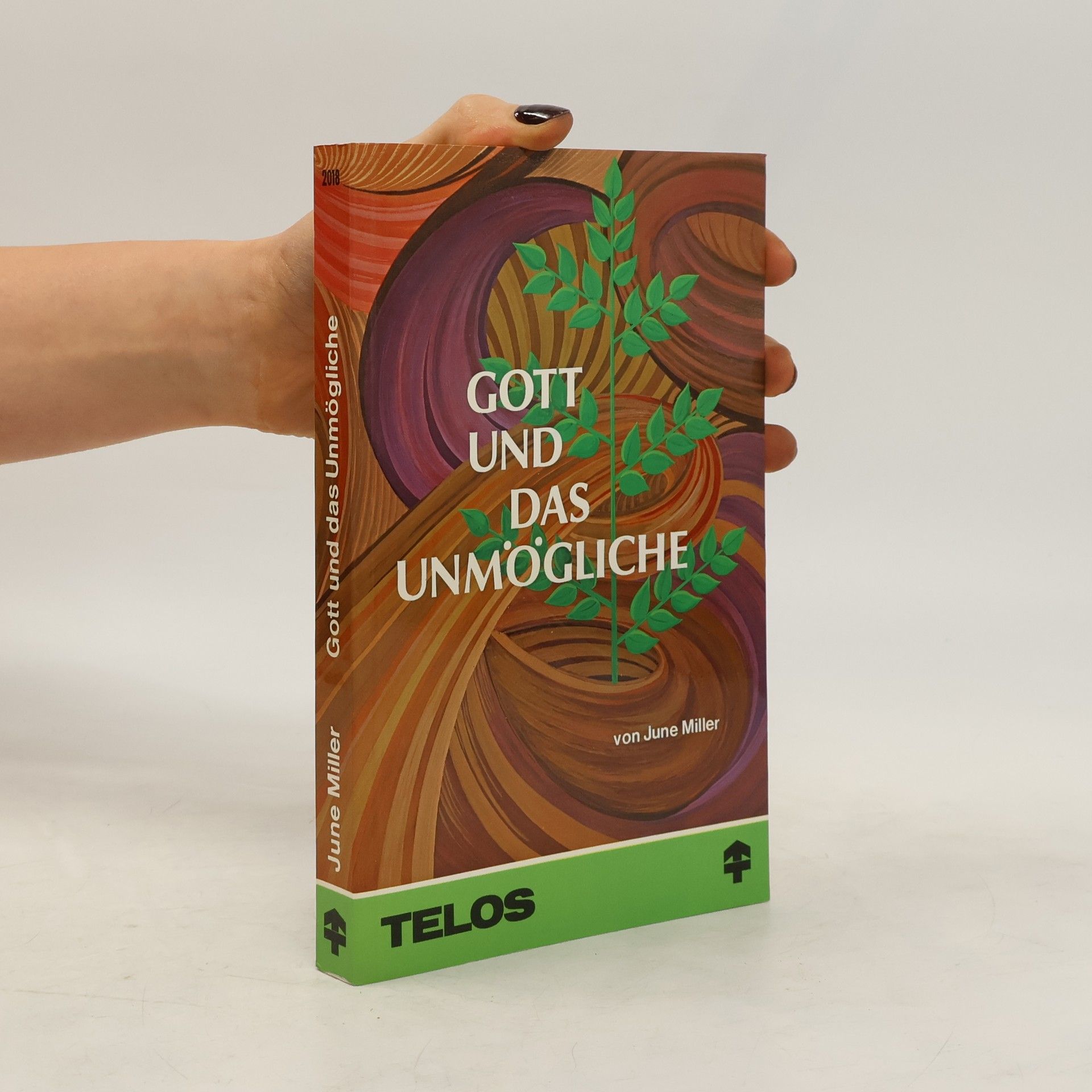 June Miller Gott und das Unmögliche