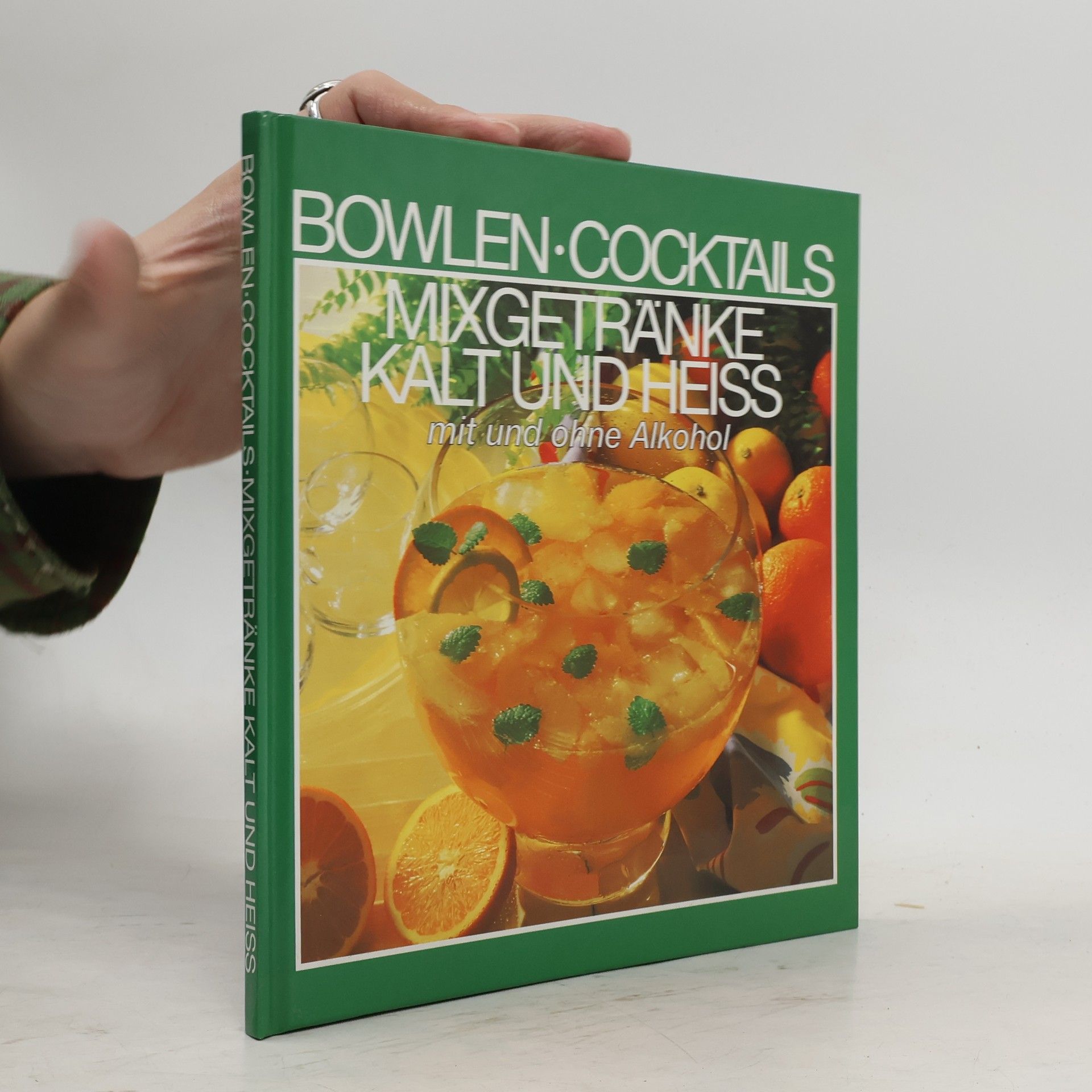 Auteurscollectief Bowlen. Cocktails. Mixgetränke kalt und heiss