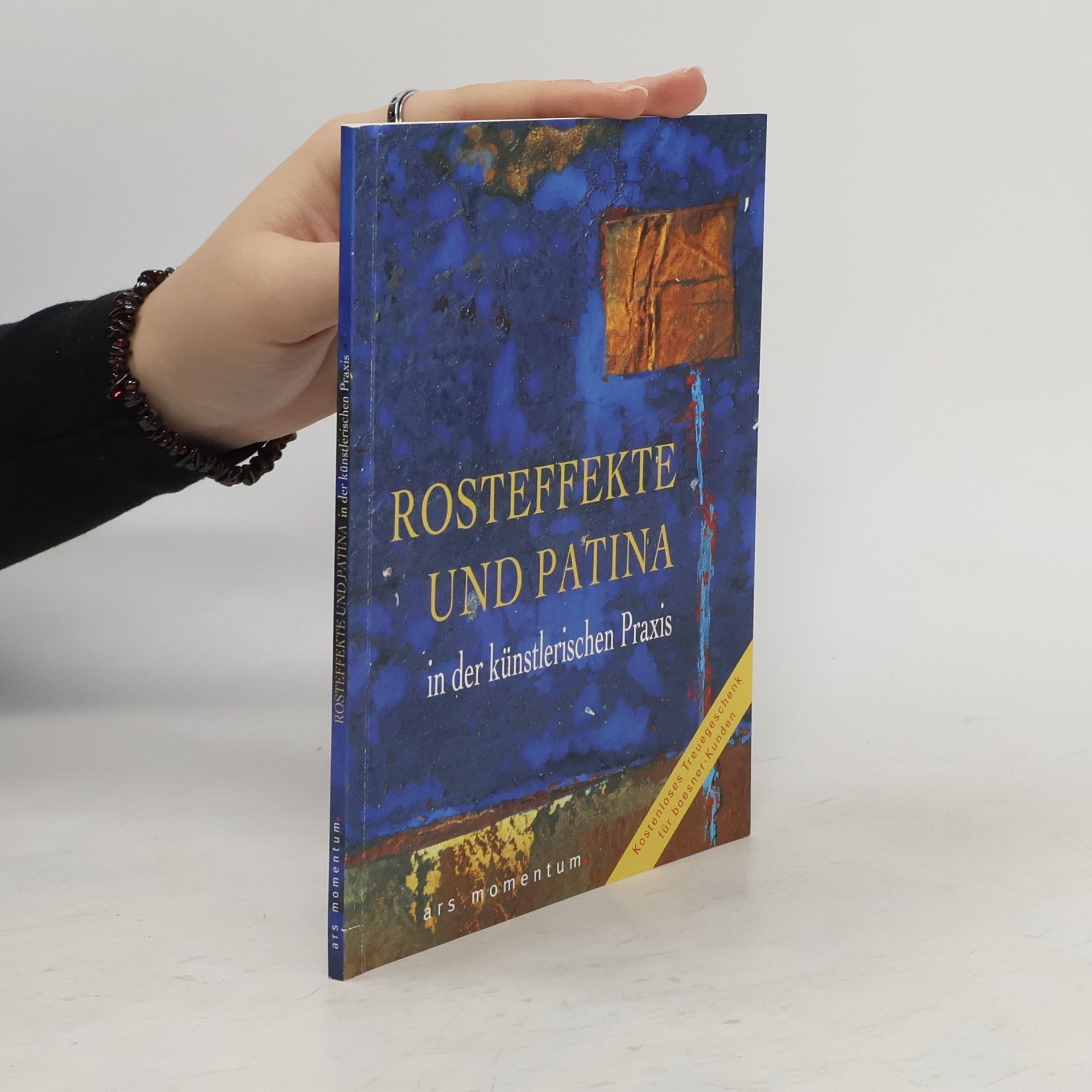 Autorenkollektiv Rosteffekte und Patina