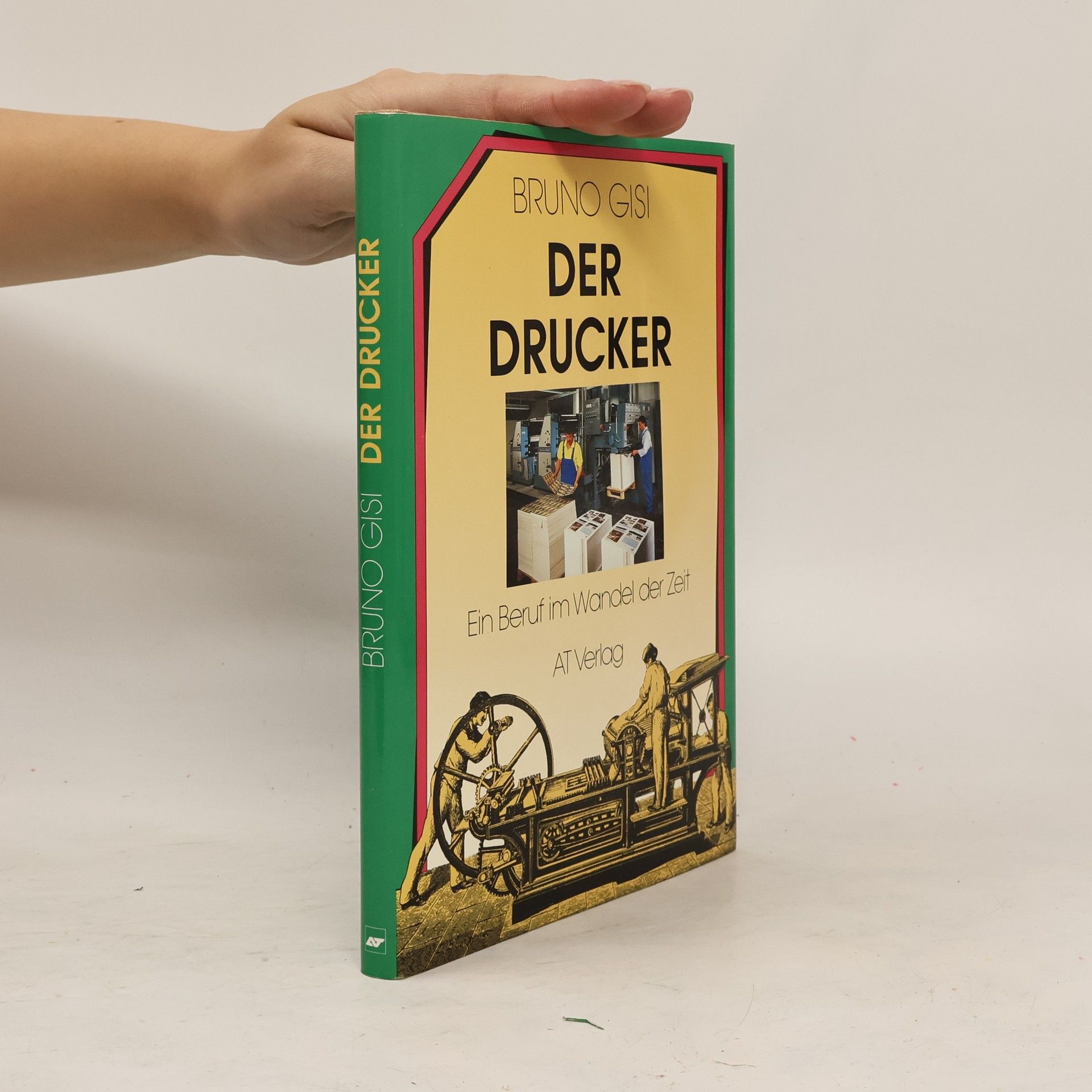 Bruno Gisi Der Drucker