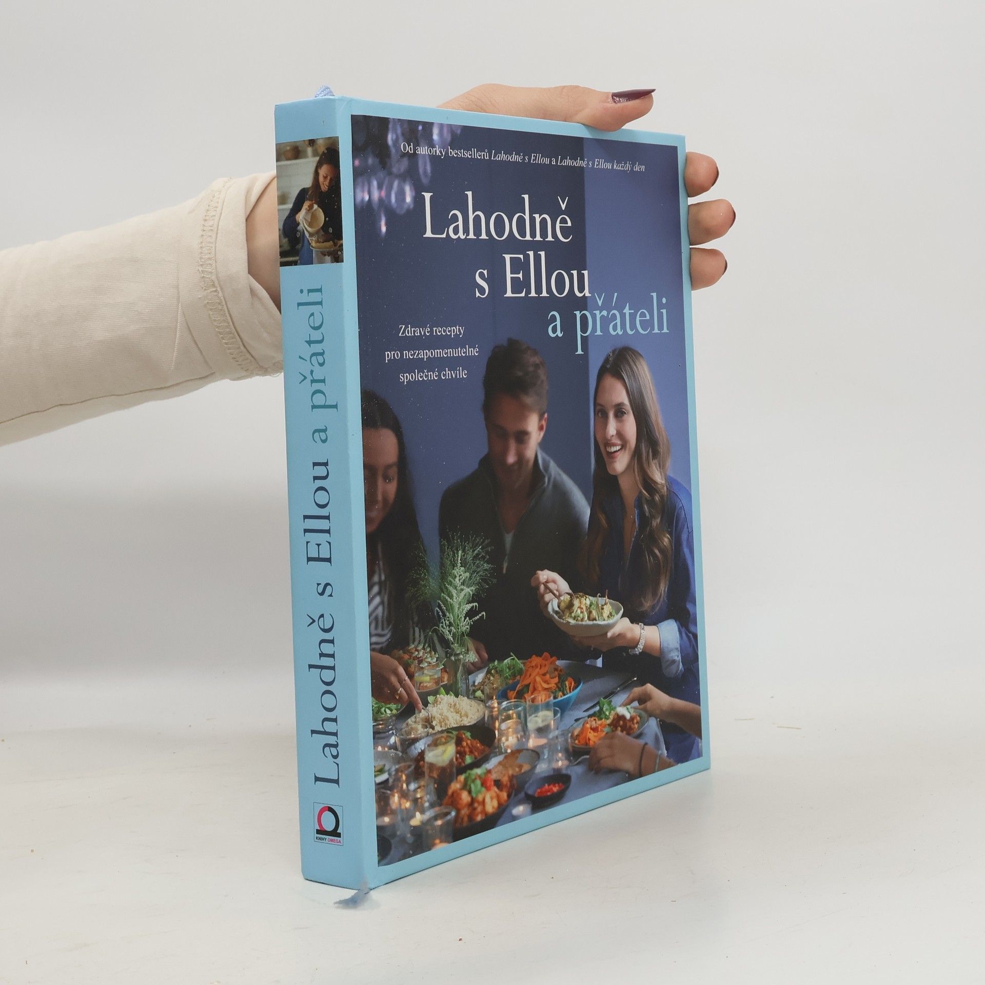 Ella Woodward Lahodně s Ellou a přáteli