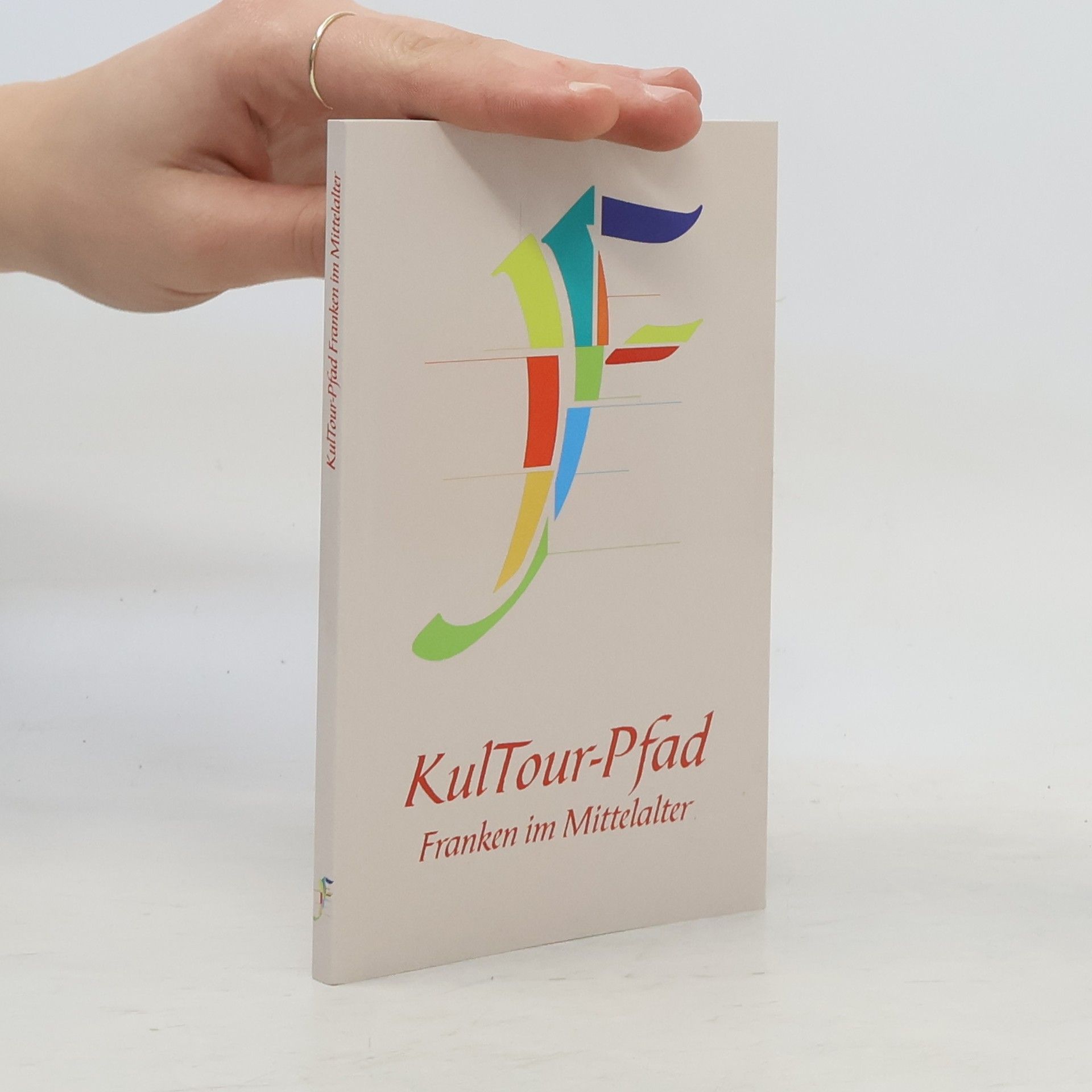 kolektiv KulTour-Pfad Franken im Mittelalter