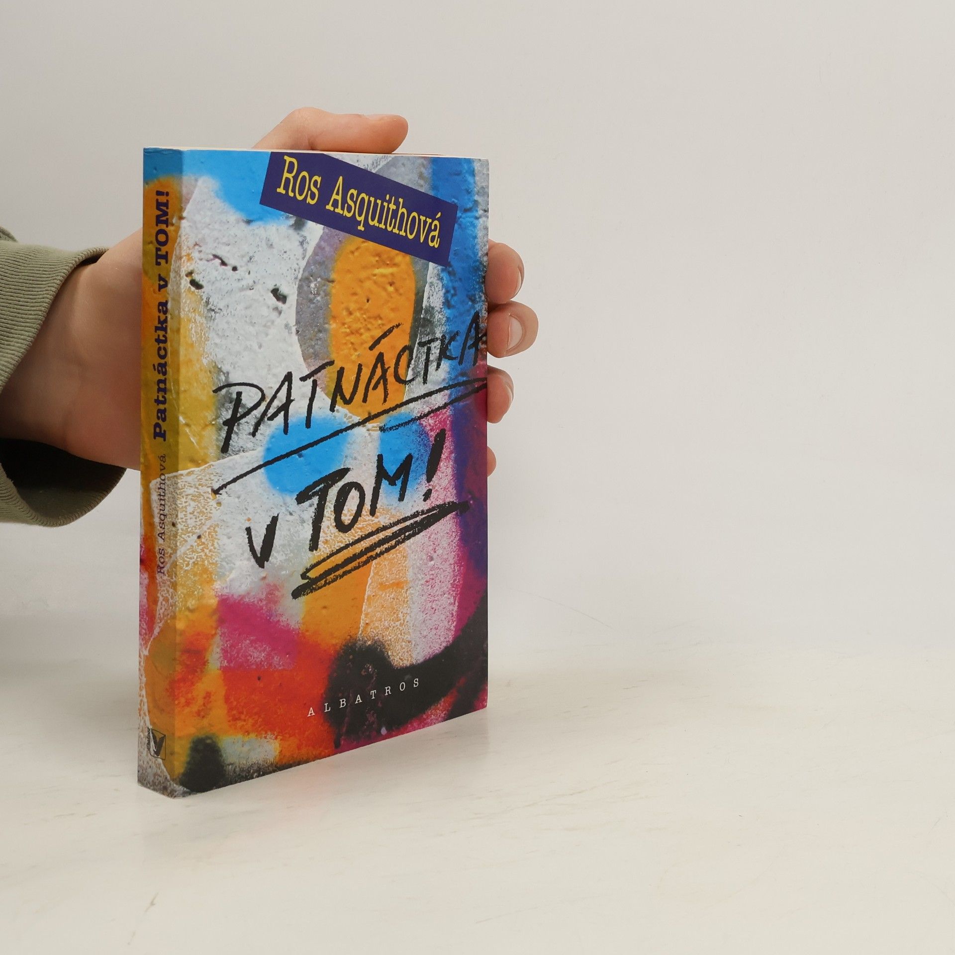 Ros Asquith Patnáctka v Tom : 15