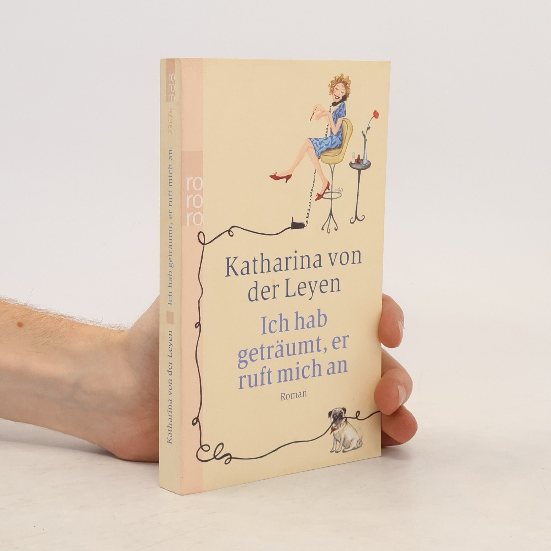 Katharina von der Leyen Ich hab geträumt, er ruft mich an