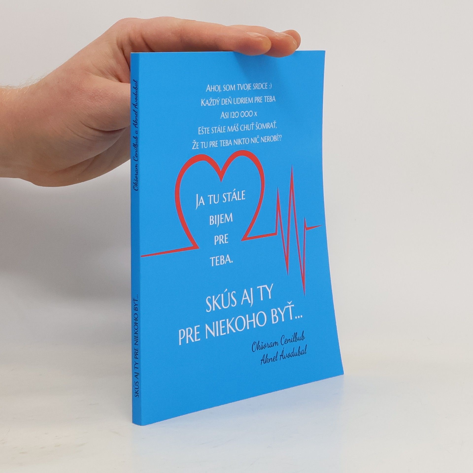 Okšoram Cenilbub Skús aj ty pre niekoho byť...