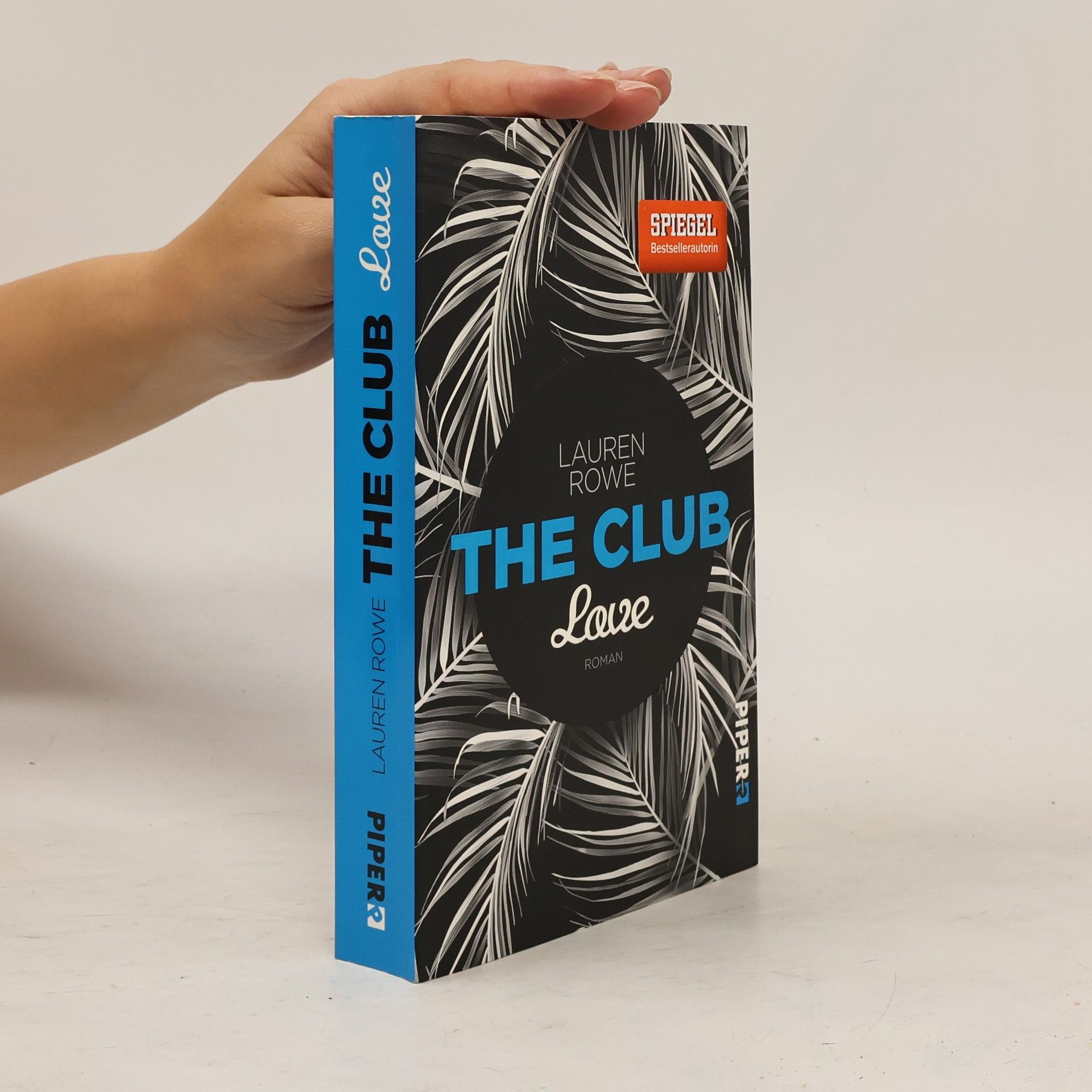 Lauren Rowe The Club : Love