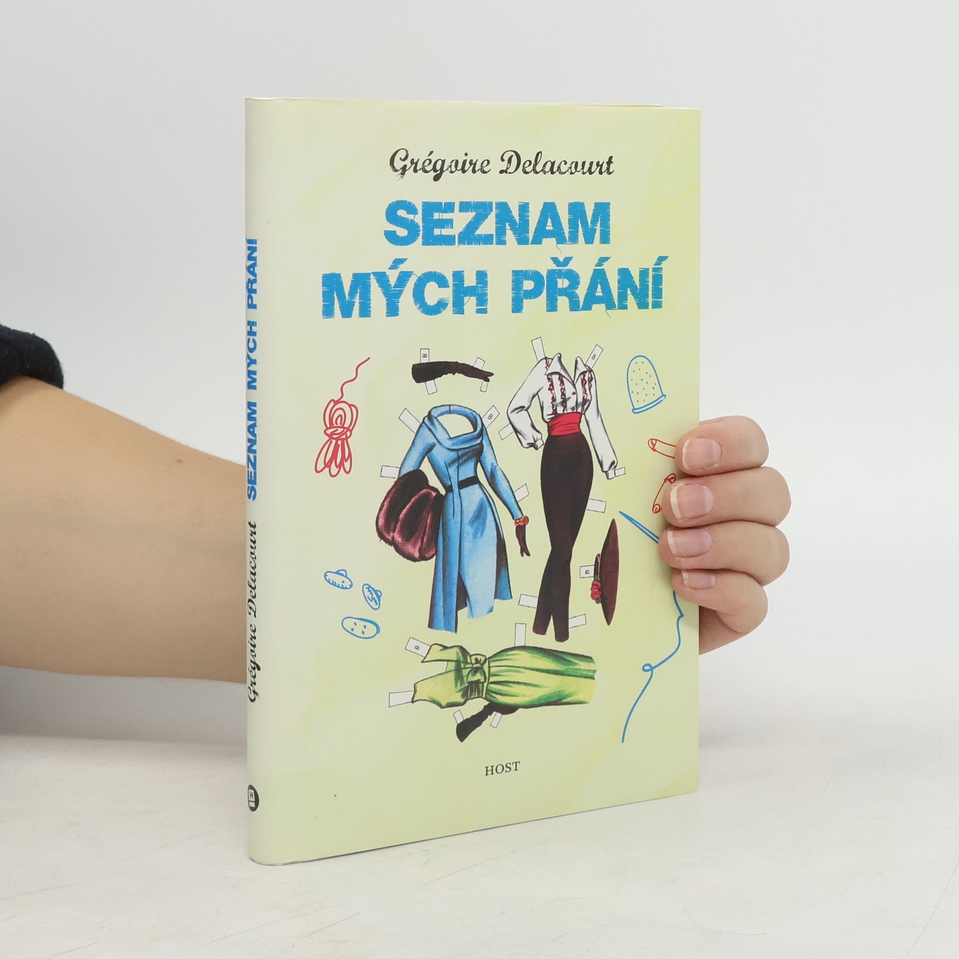 Grégoire Delacourt Seznam mých přání
