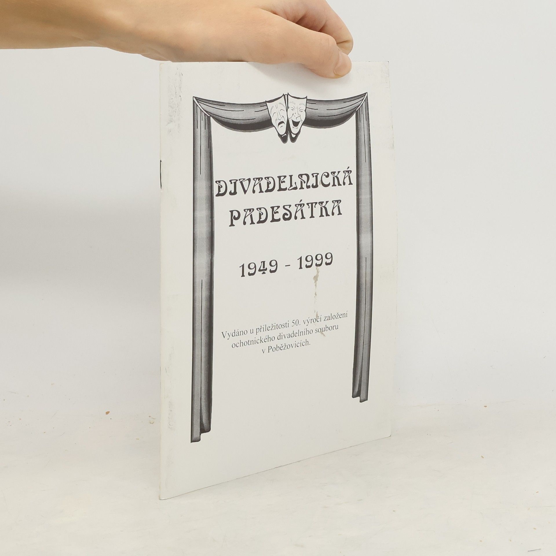 Collectif d'auteurs Divadelnická padesátka 1949-1999
