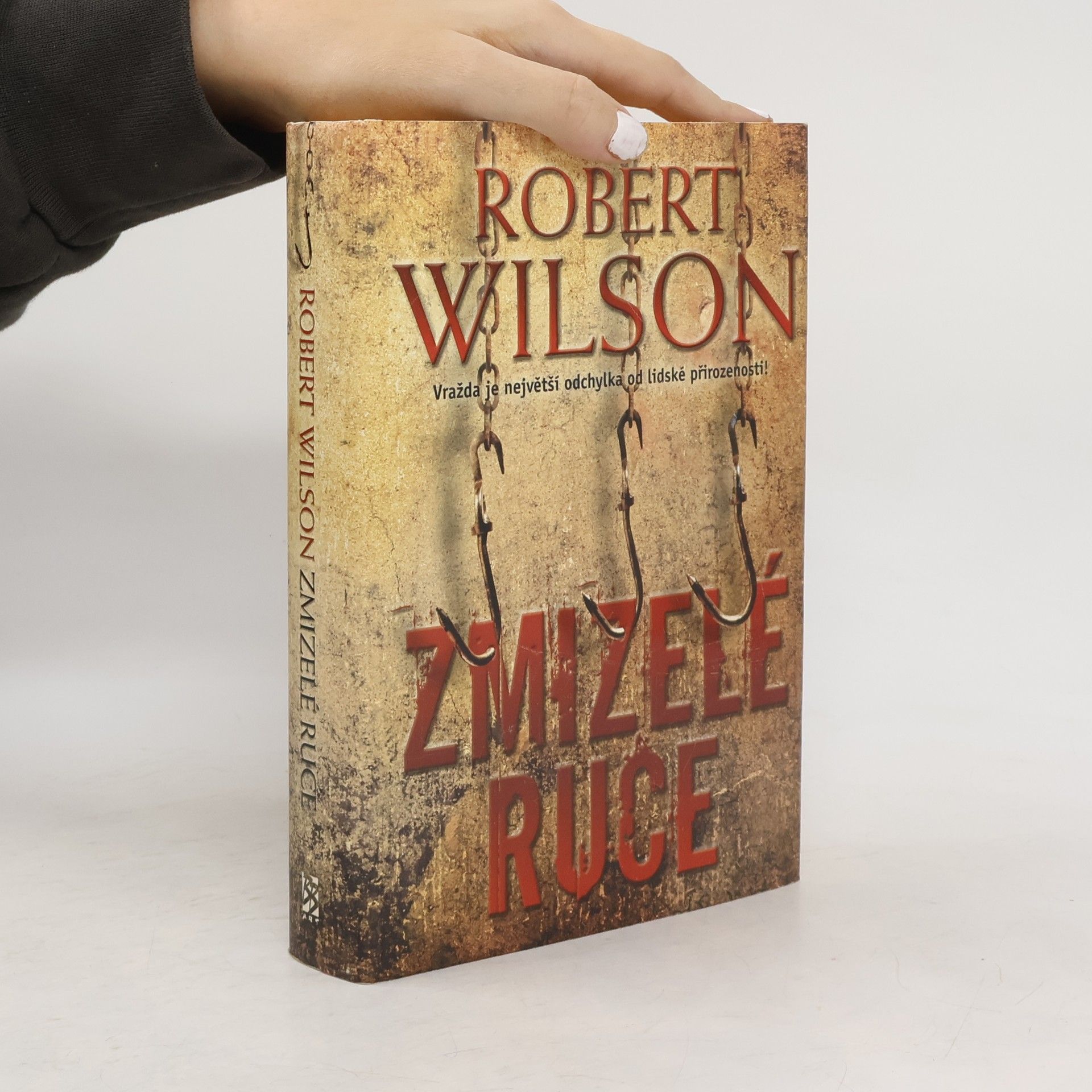 Robin Wilson Zmizelé ruce