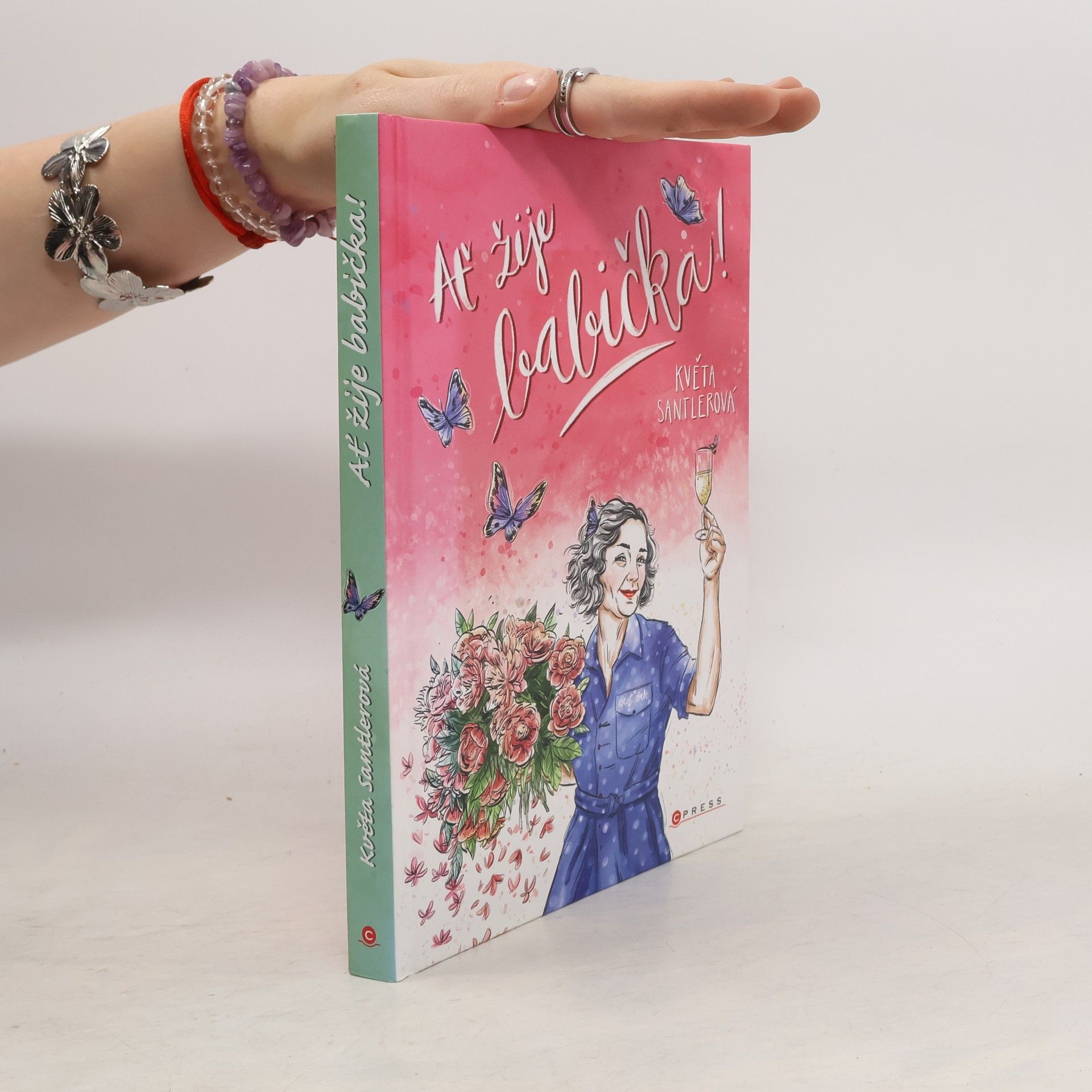 Květoslava Santlerová Ať žije babička!