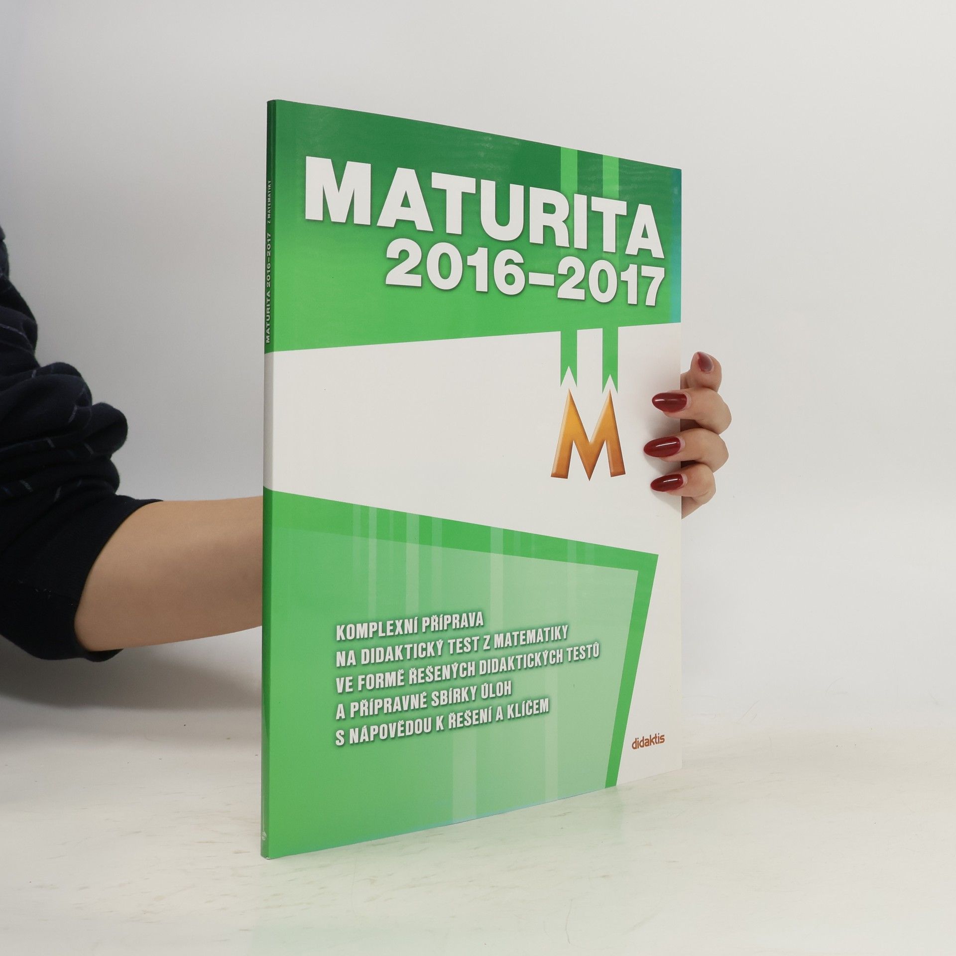 Autorenkollektiv Maturita 2016-2017. Matematika