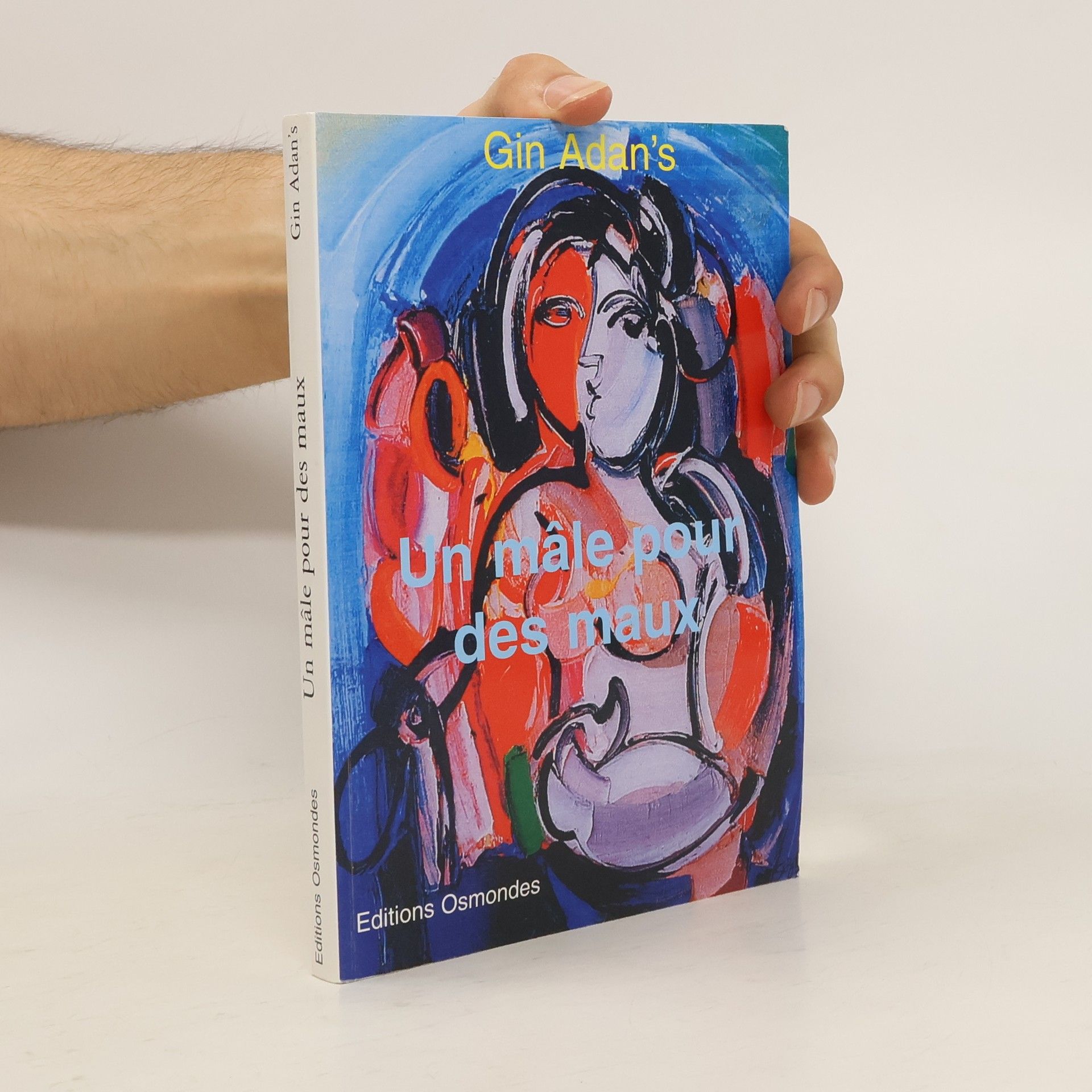 Gin Adan's Un mâle pour des maux