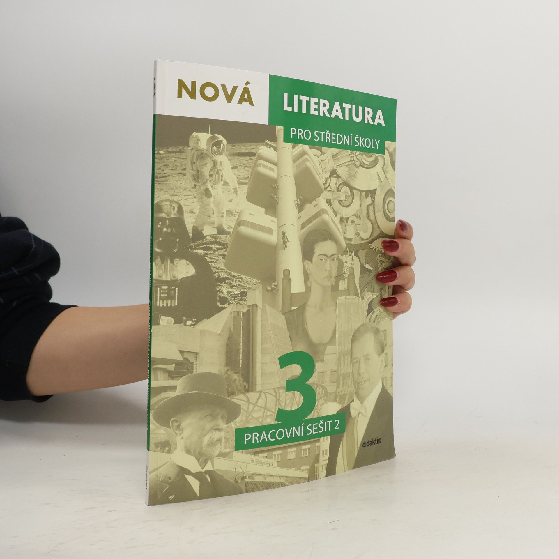 Jolana Fišarová Nová literatura 3 pro střední školy : pracovní sešit 2