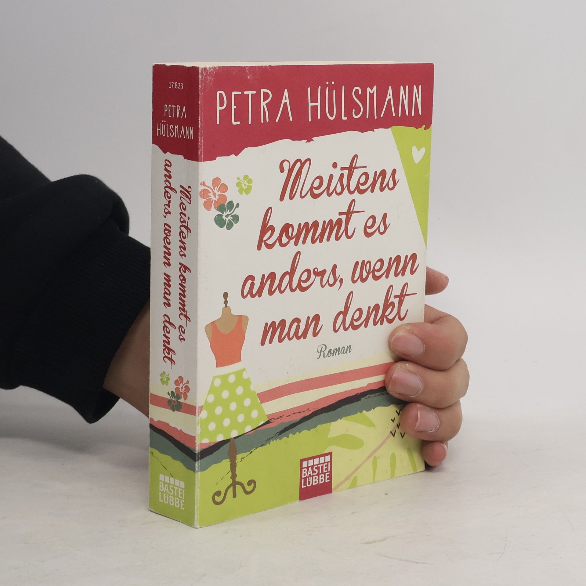 Petra Hülsmann Meistens kommt es anders, wenn man denkt