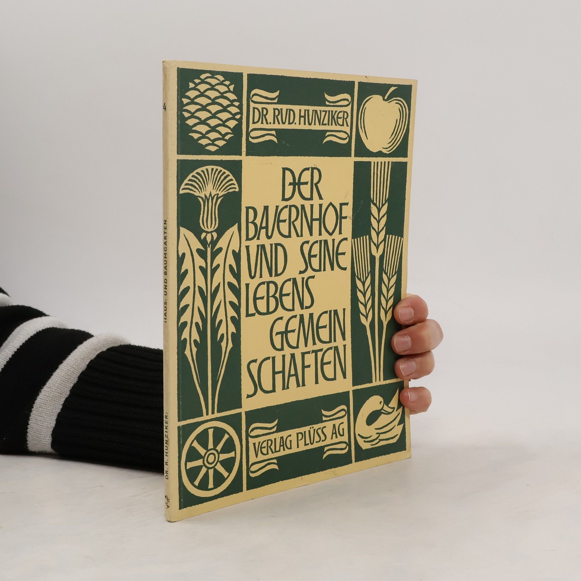 Rudolf Hunziker  Der Bauernhof und Seine Lebensgemeinschaften 6: Der Teich