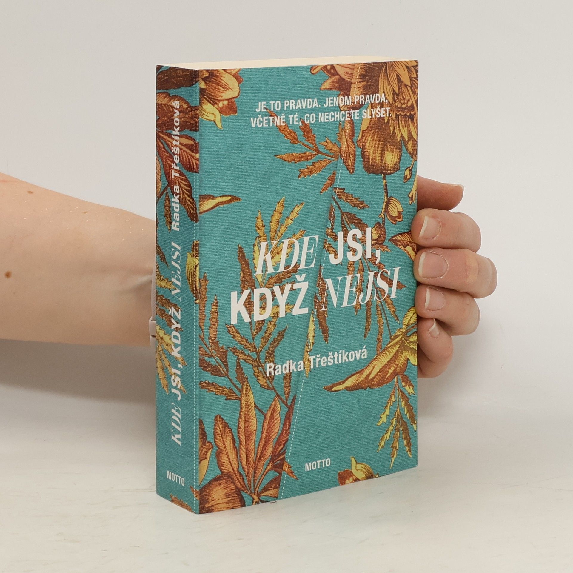 Kde jsi, když nejsi