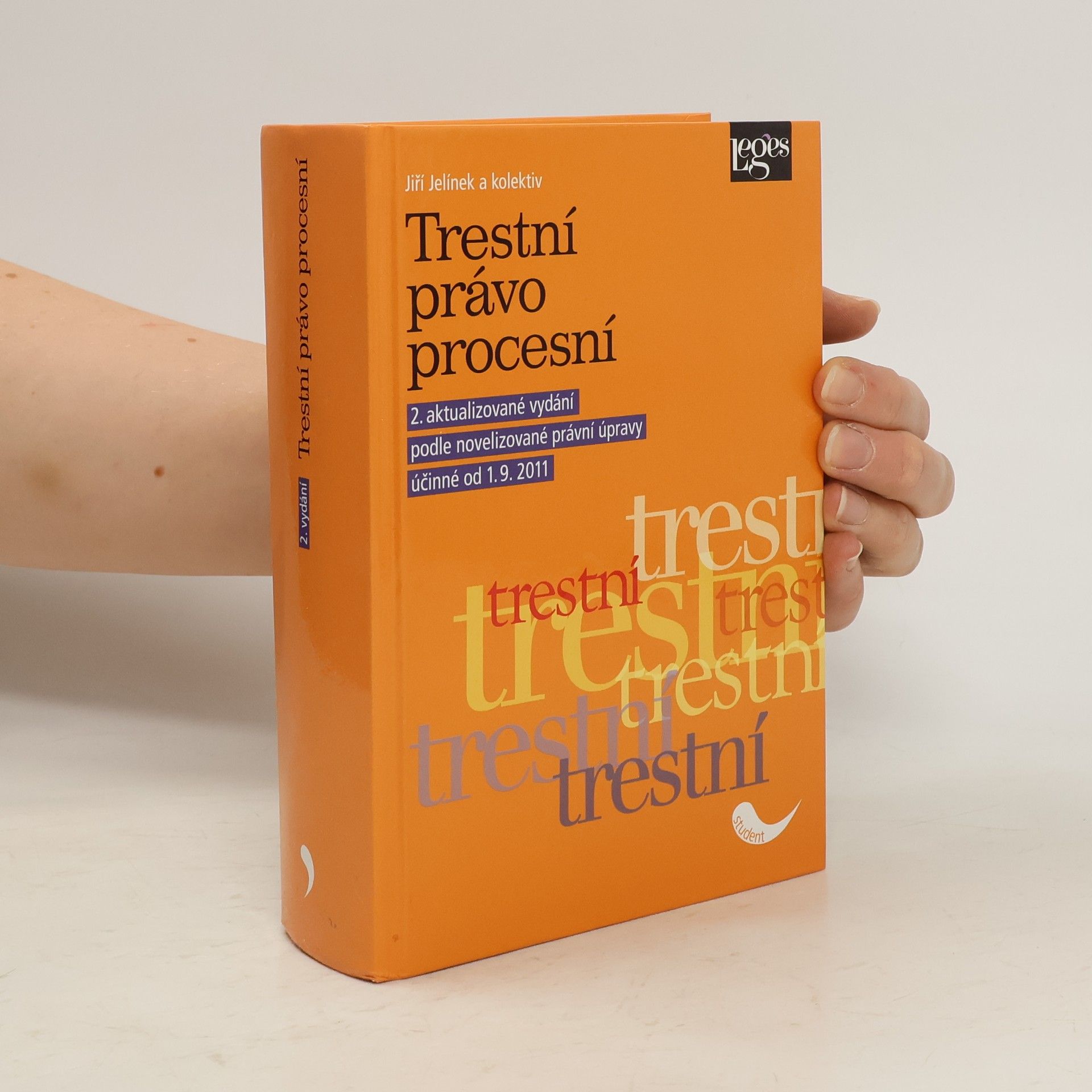 Jiří Jelínek Trestní právo procesní. 2. vydání