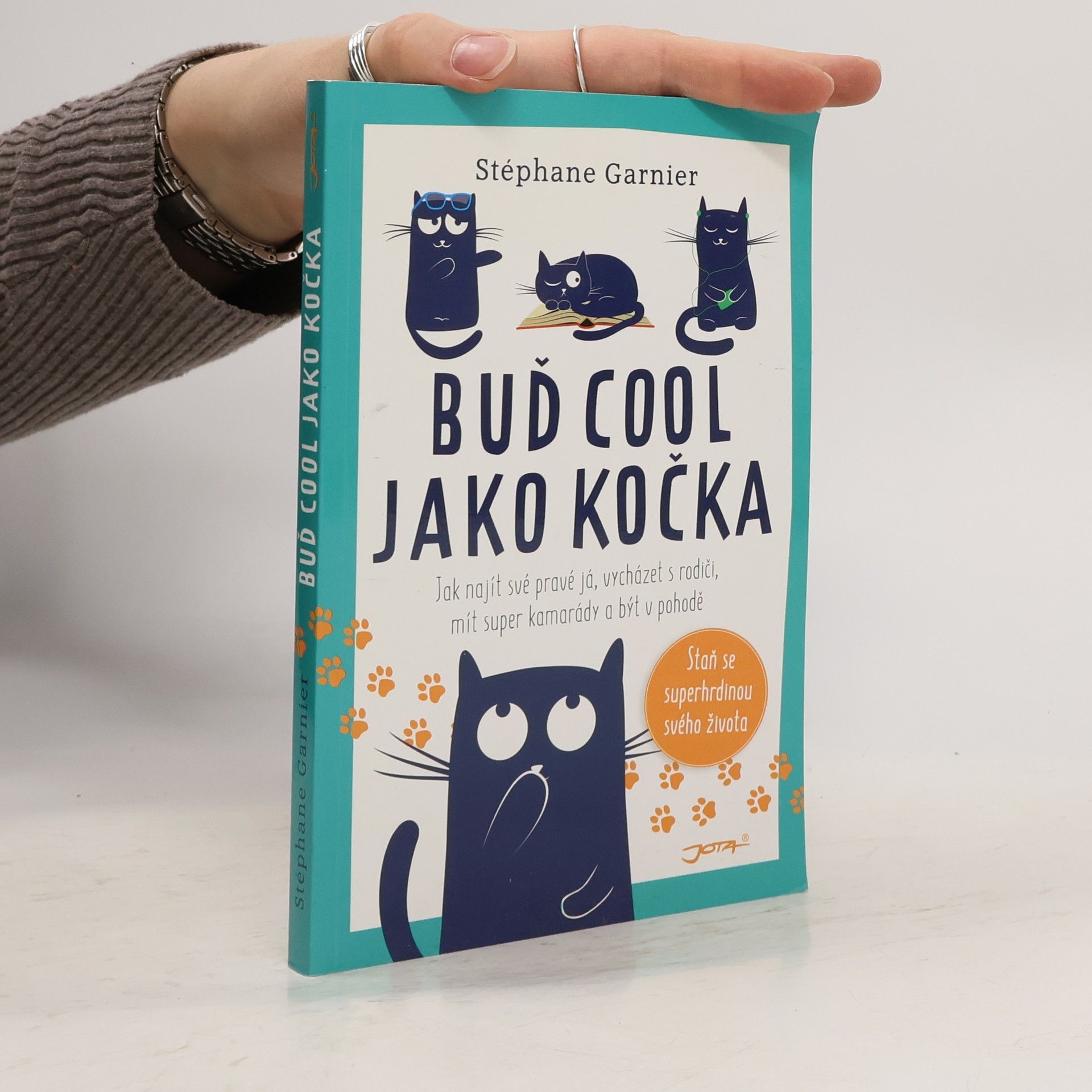 Stéphane Garnier Buď cool jako kočka