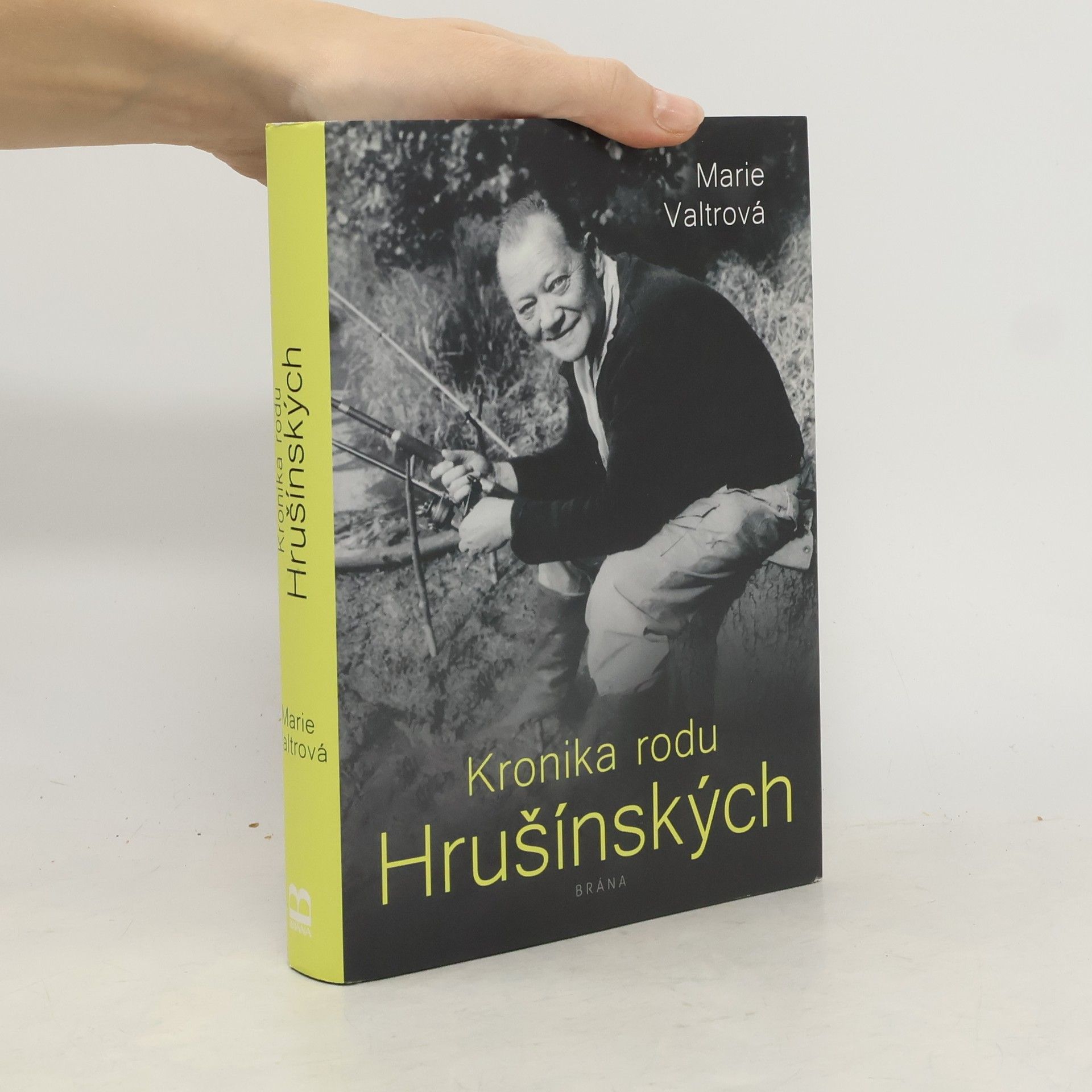 Marie Valtrová Kronika rodu Hrušínských