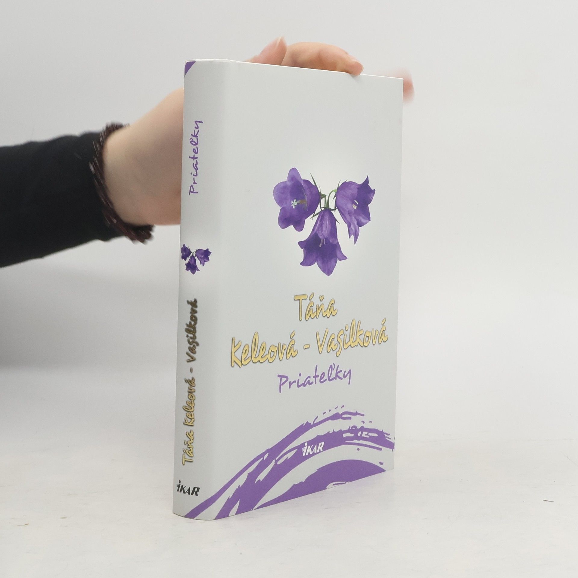 Táňa Keleová-Vasilková Priateľky