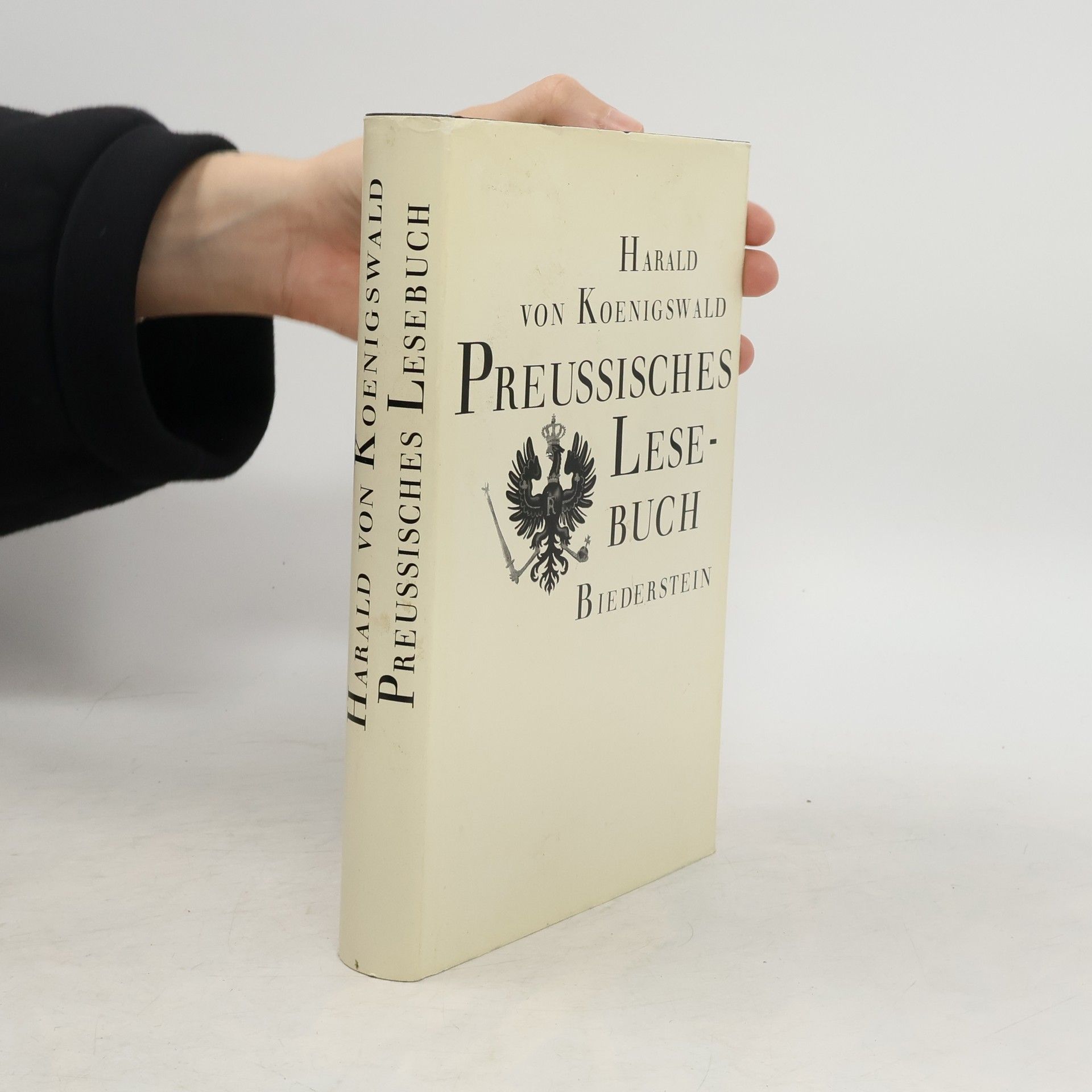 Harald von Aoenigswald Preussisches Lesebuch
