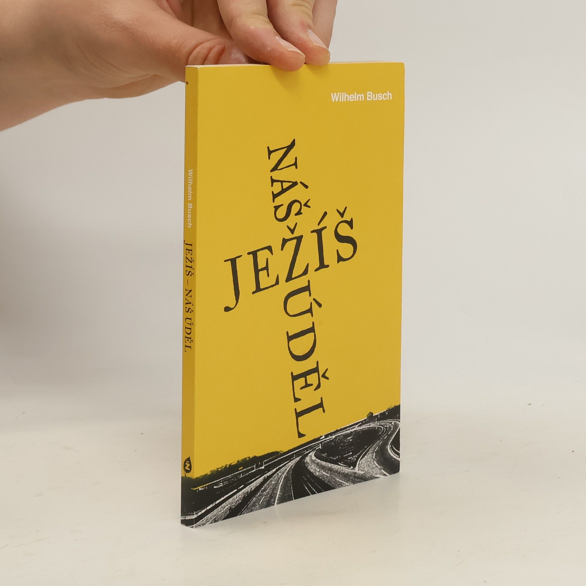 Wilhelm Busch Ježíš. Náš úděl