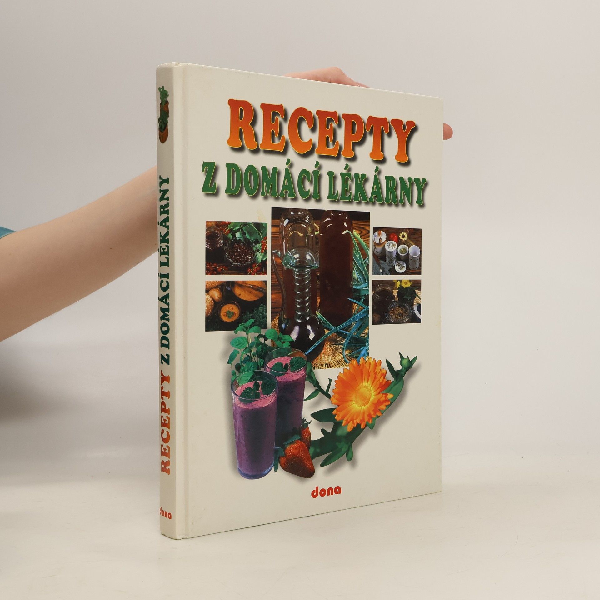 Recepty naší rodiny. 9. ročník, Recepty z domácí lékarny