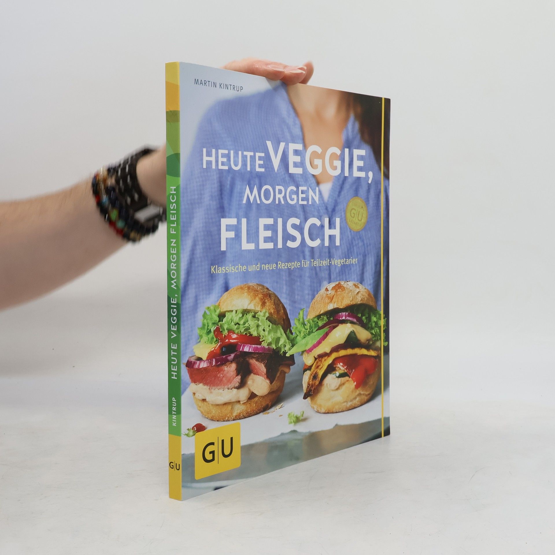 Martin Kintrup Heute veggie, morgen Fleisch