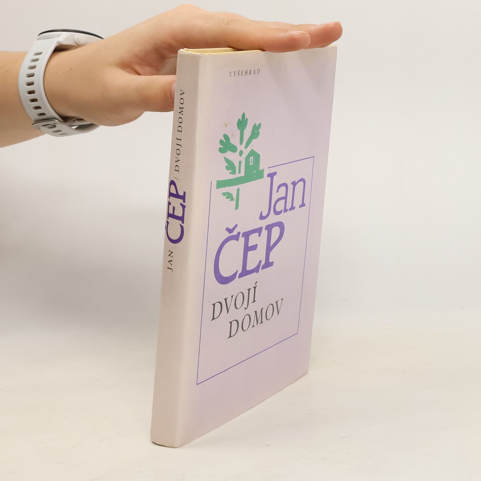 Jan Čep Dvojí domov