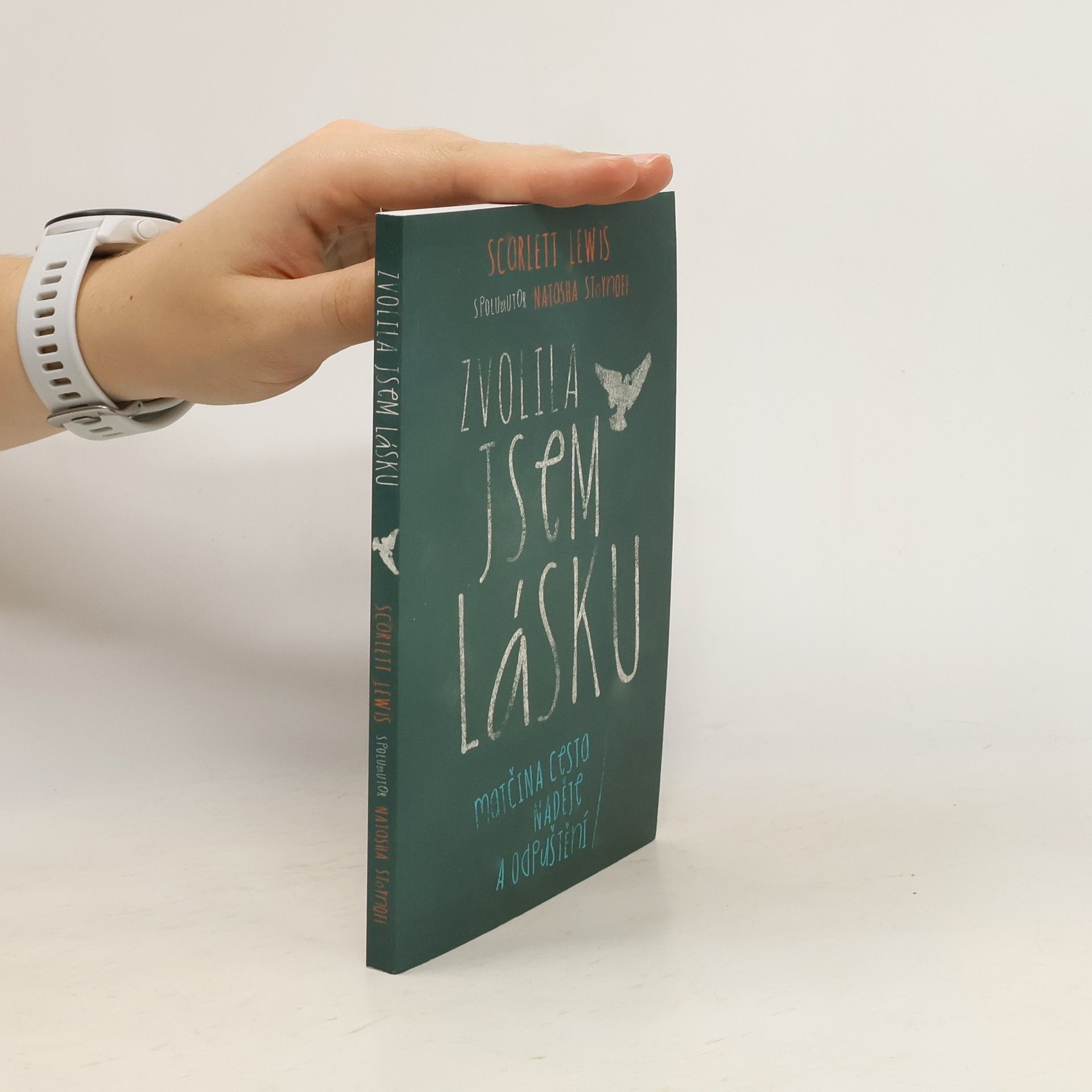 Scarlett Lewis Zvolila jsem lásku