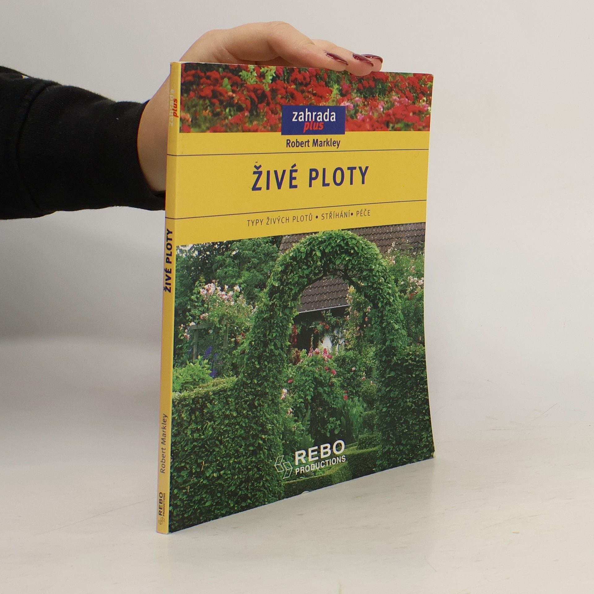 Robert Markley Živé ploty