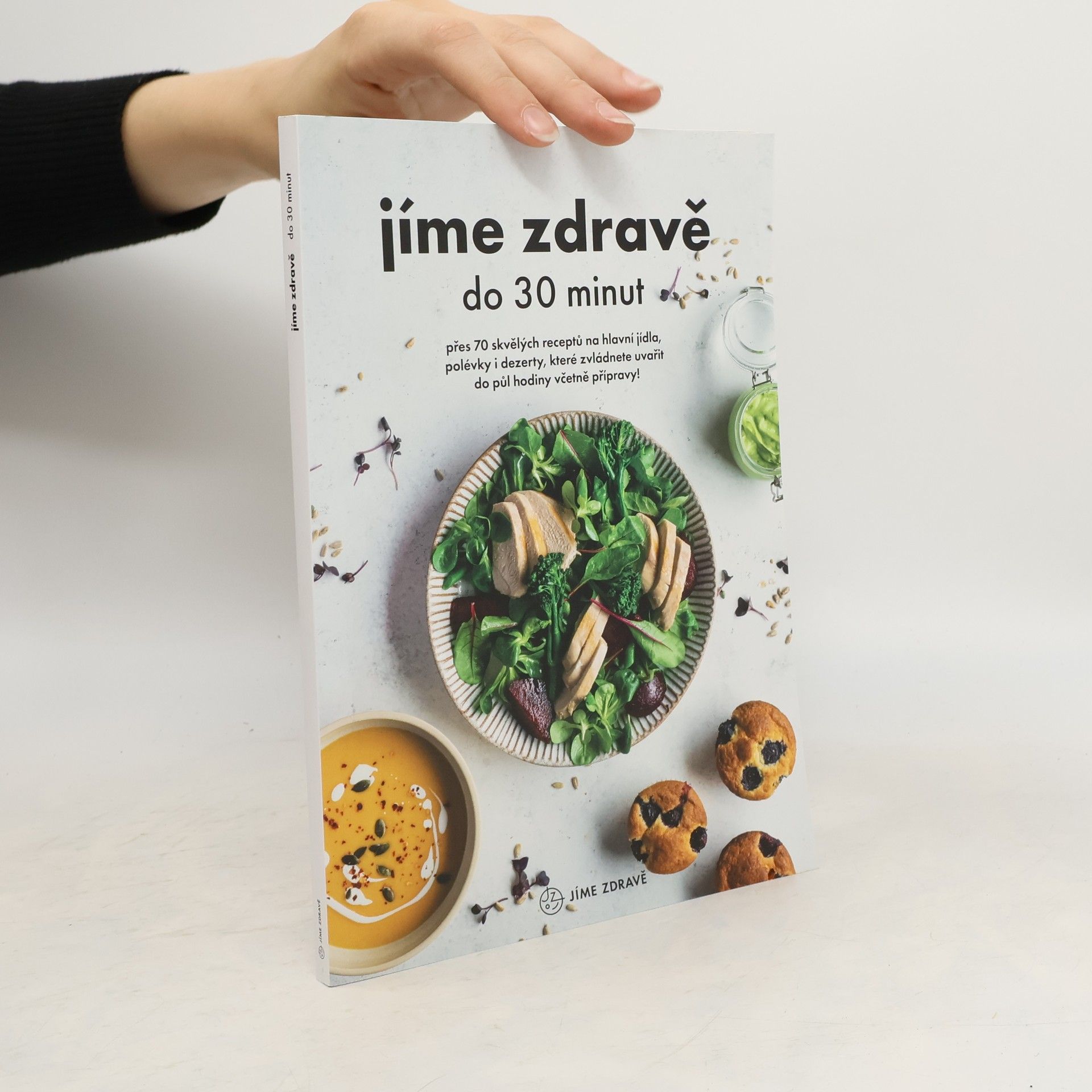 Kolektív autorov Jíme zdravě do 30 minut