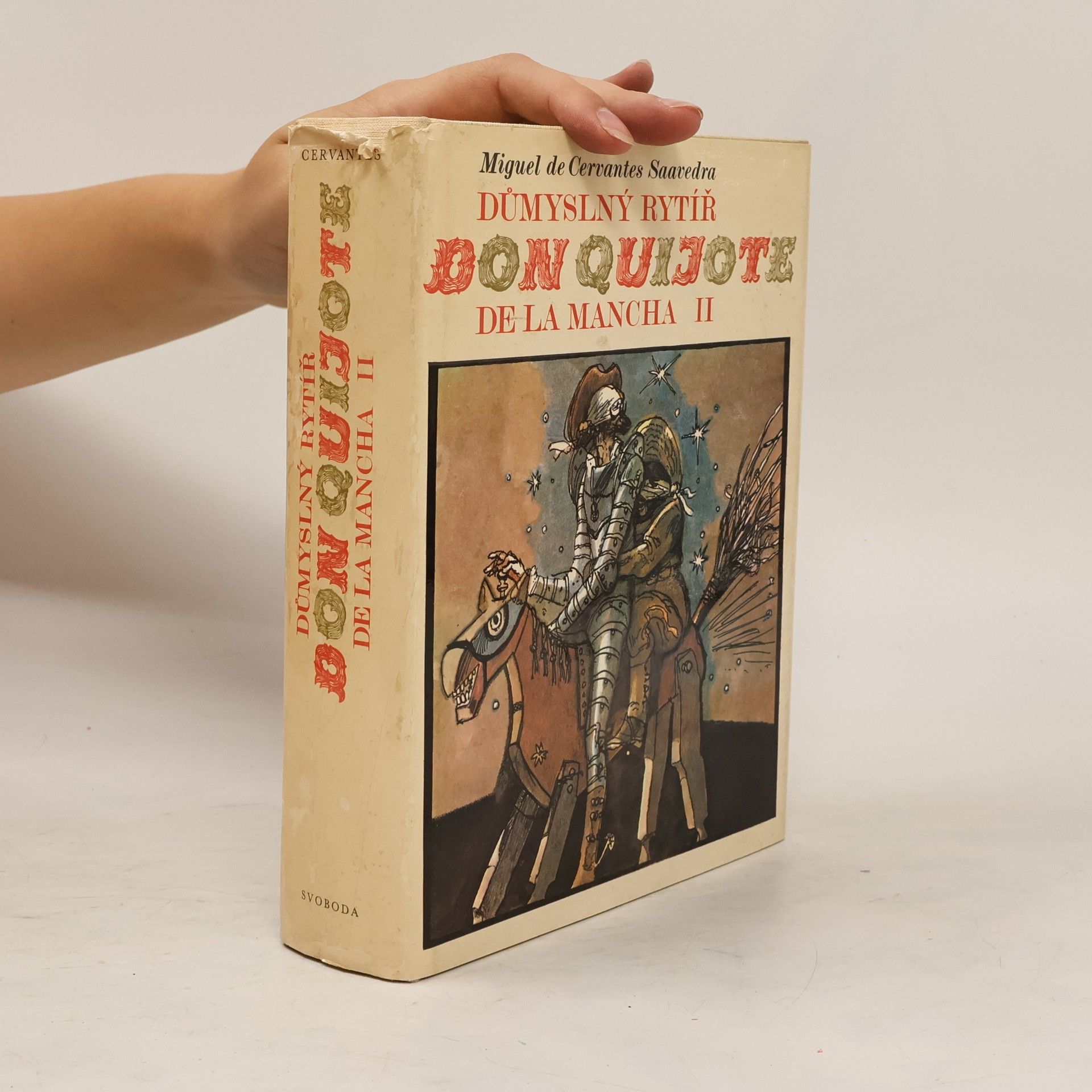 Miguel de Cervantes y Saavedra Důmyslný rytíř Don Quijote de la Mancha II.