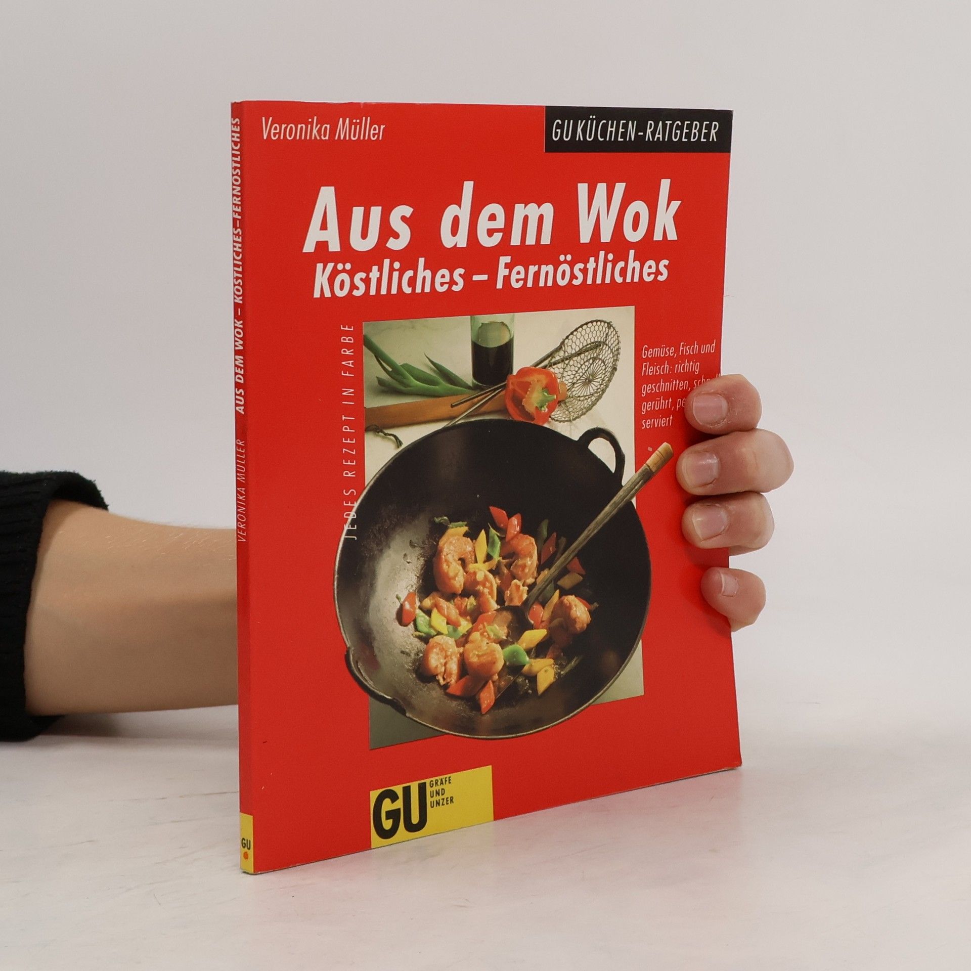 Veronika Müller Aus dem Wok