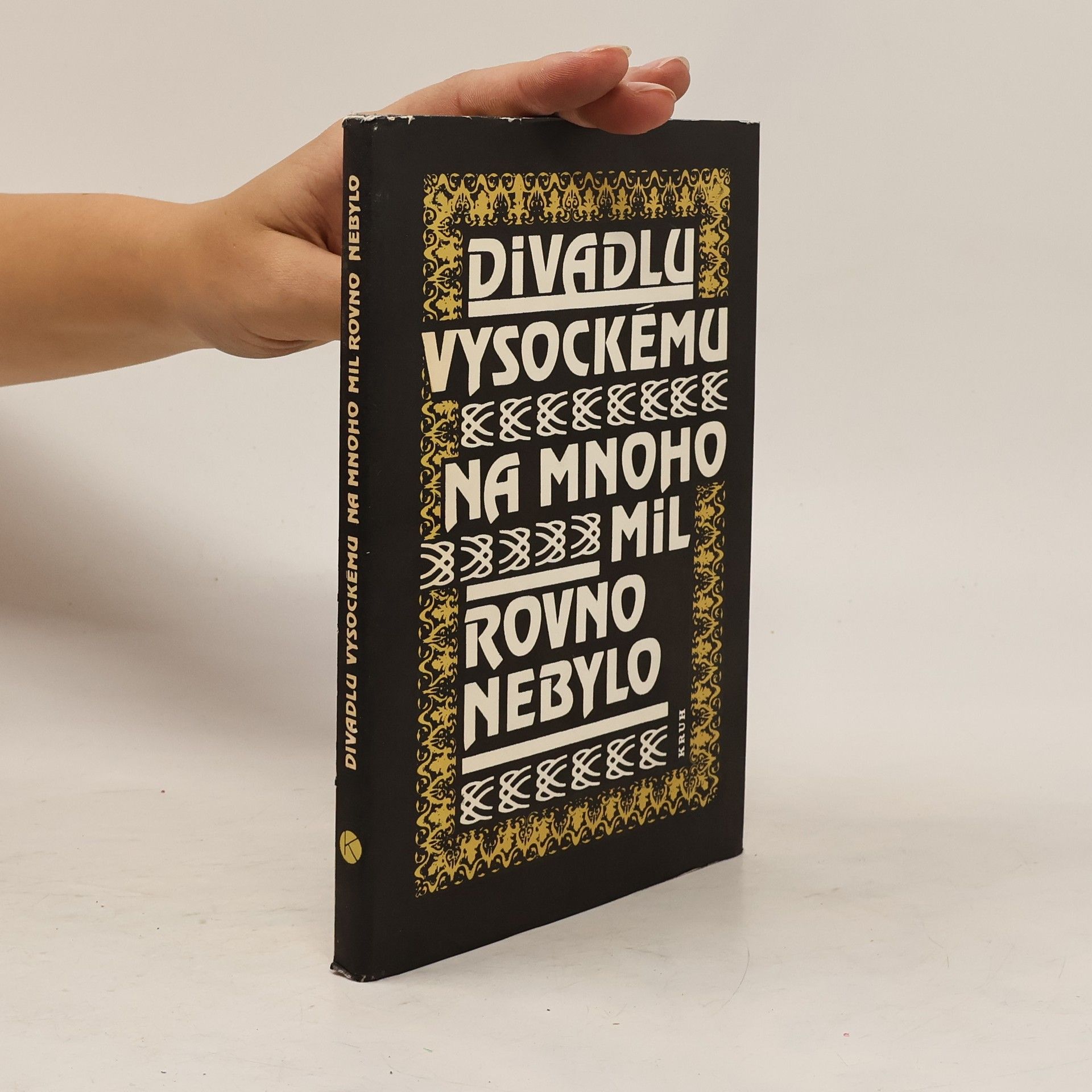 Miroslav Kubát Divadlu vysockému na mnoho mil rovno nebylo