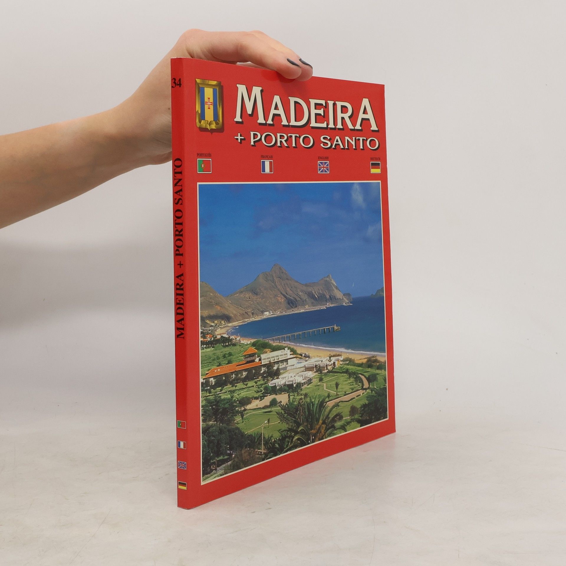 Collectif d'auteurs Madeira + Porto Santo