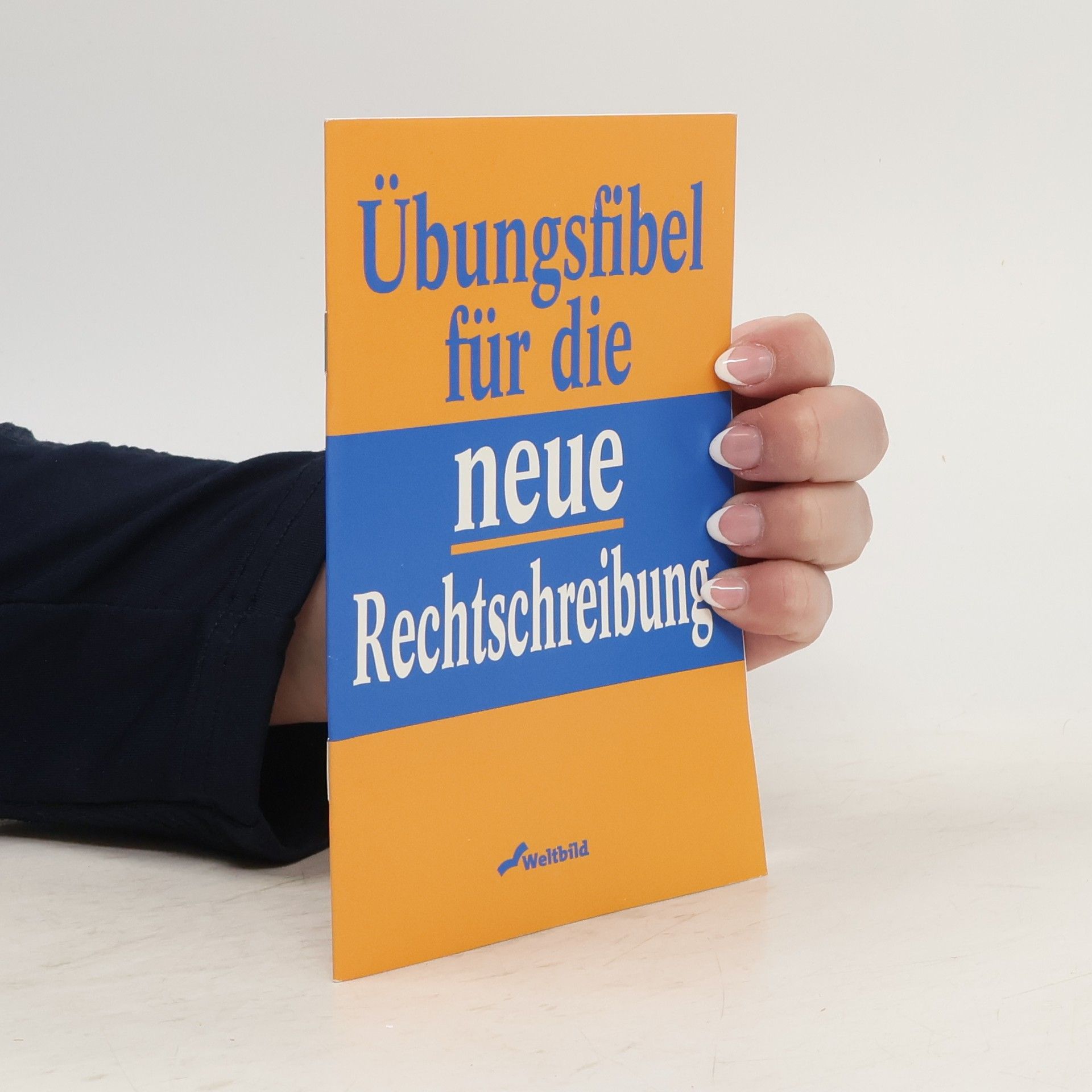 AA.VV. Übungsfibel für die neue Rechtsschreibung