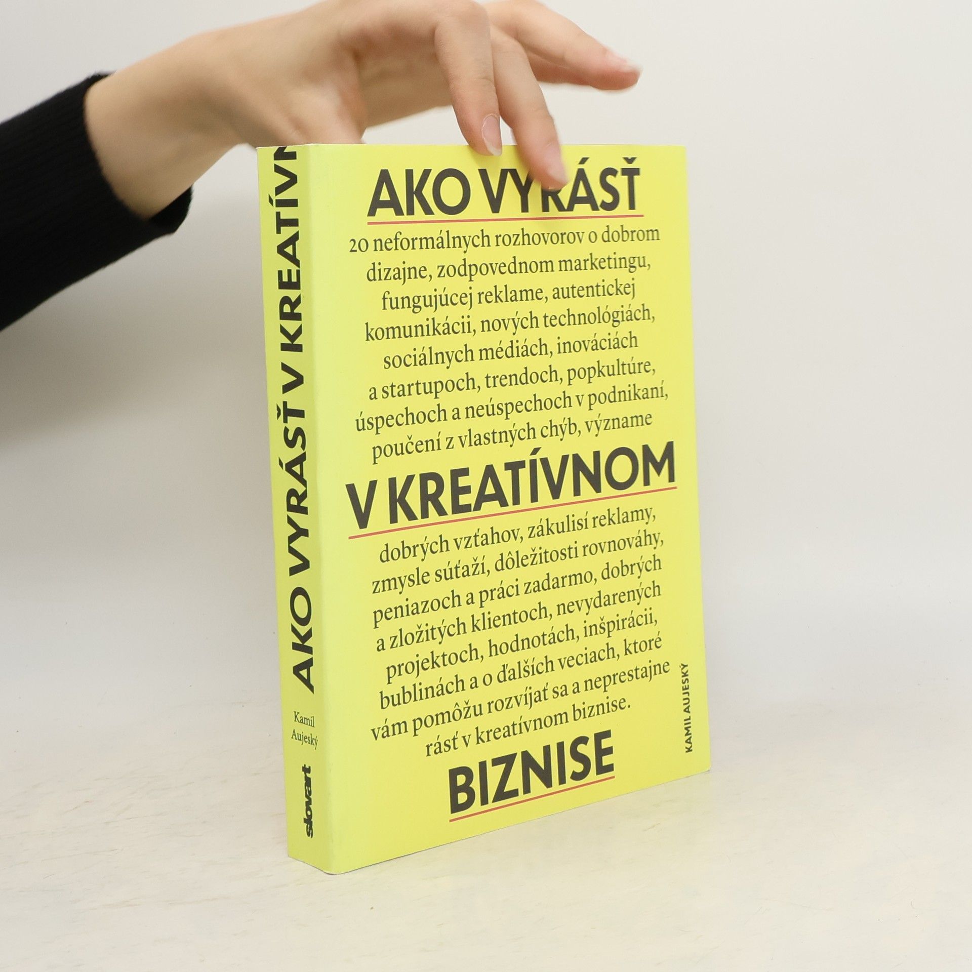 Kamil Aujeský Ako vyrásť v kreatívnom biznise