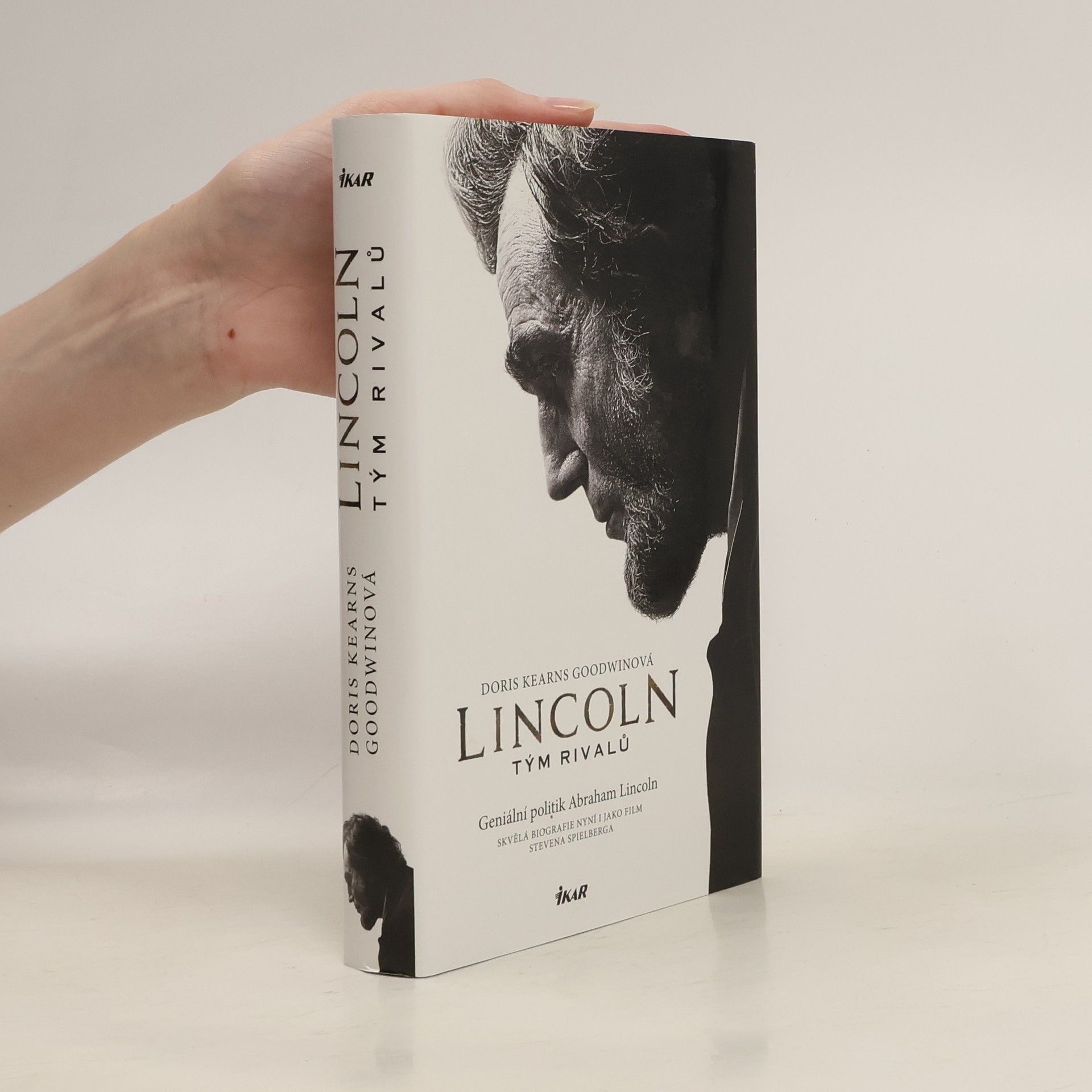 Doris Kearns Goodwin Lincoln. Tým rivalů